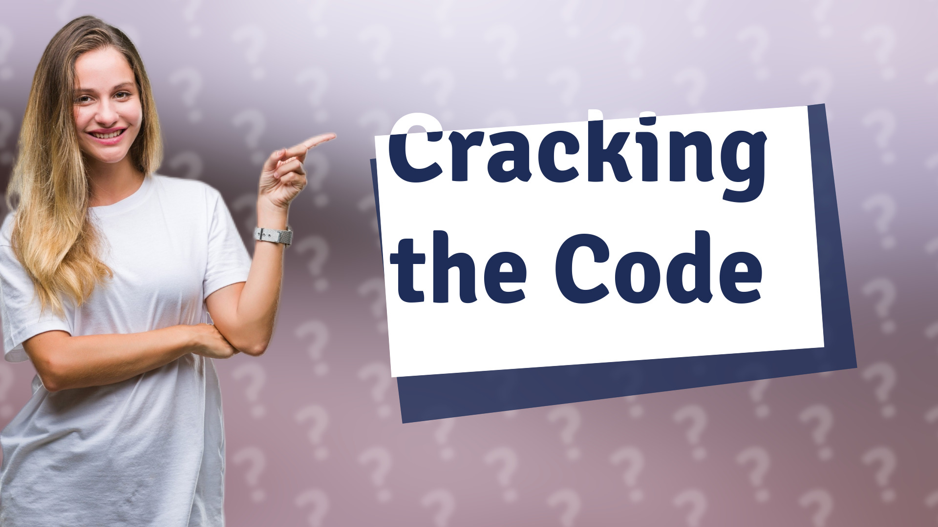 Cracking the Code