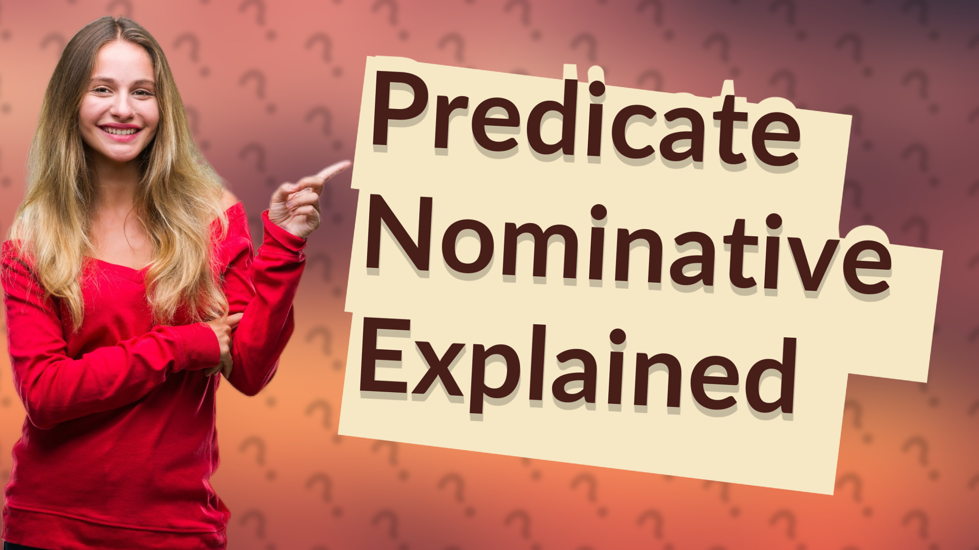 Predicate Nominative Explained