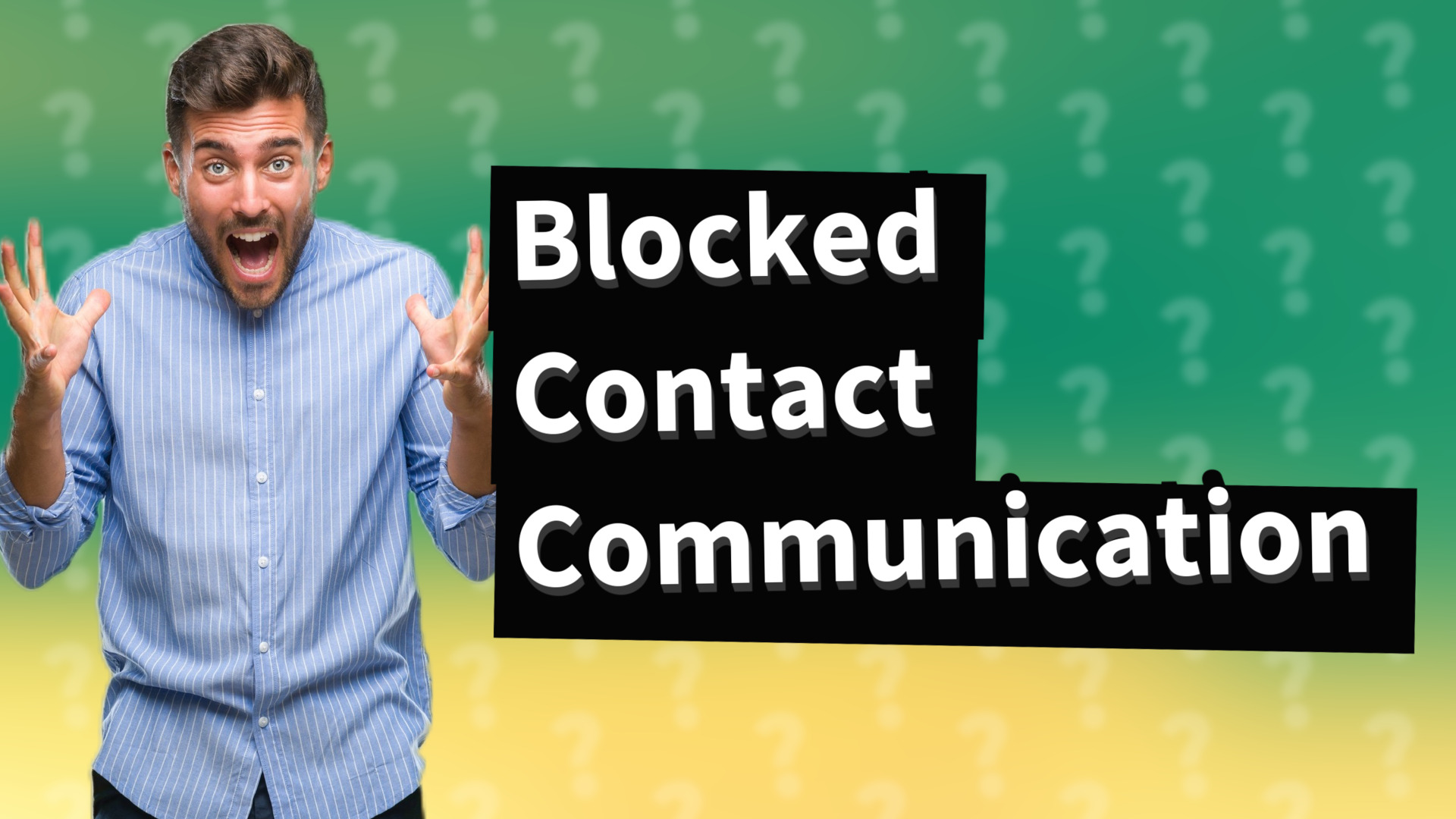 Blocked Contact Communication