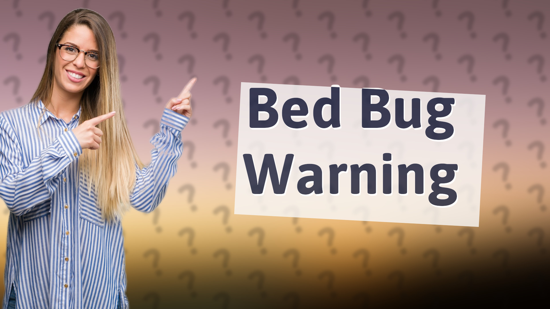 Bed Bug Warning