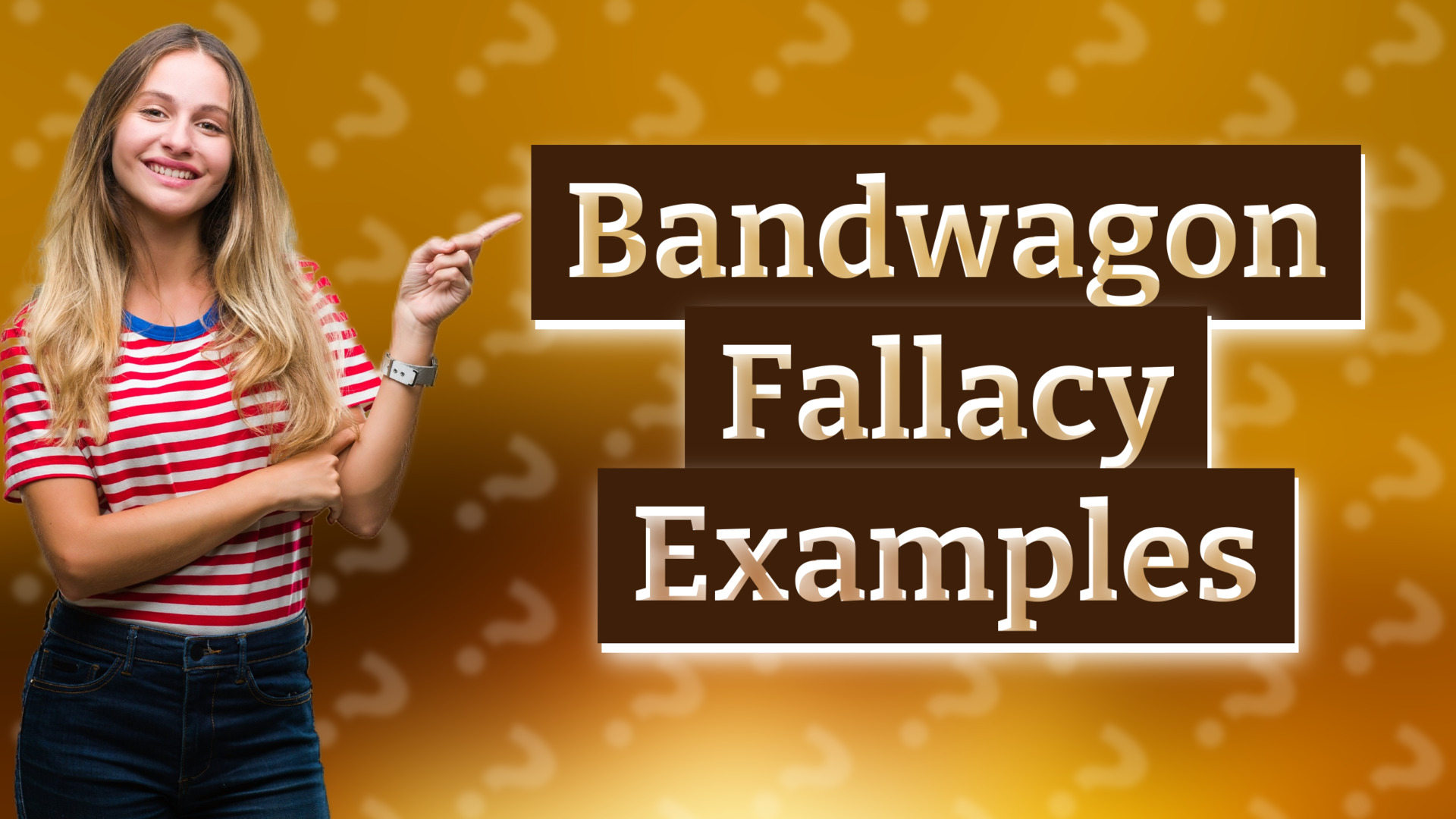 Bandwagon Fallacy Examples