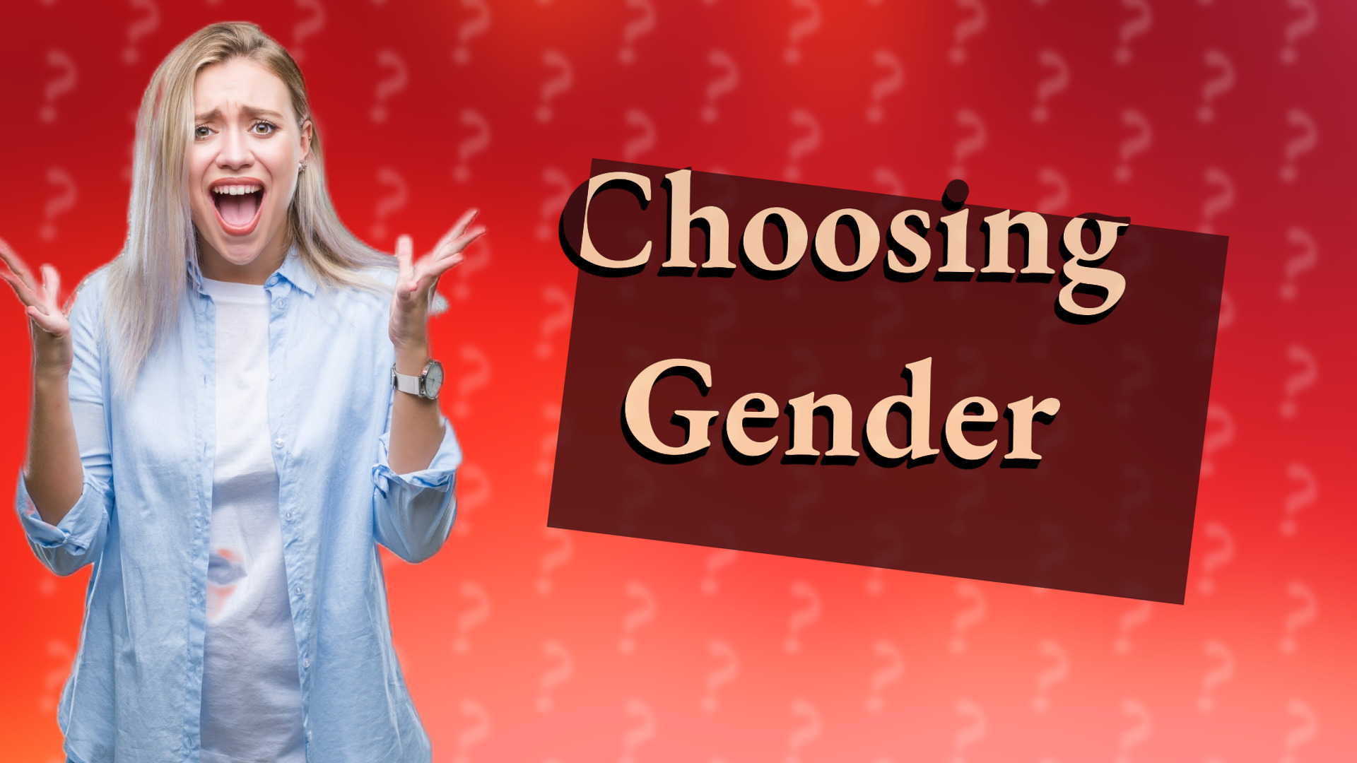 Choosing Gender