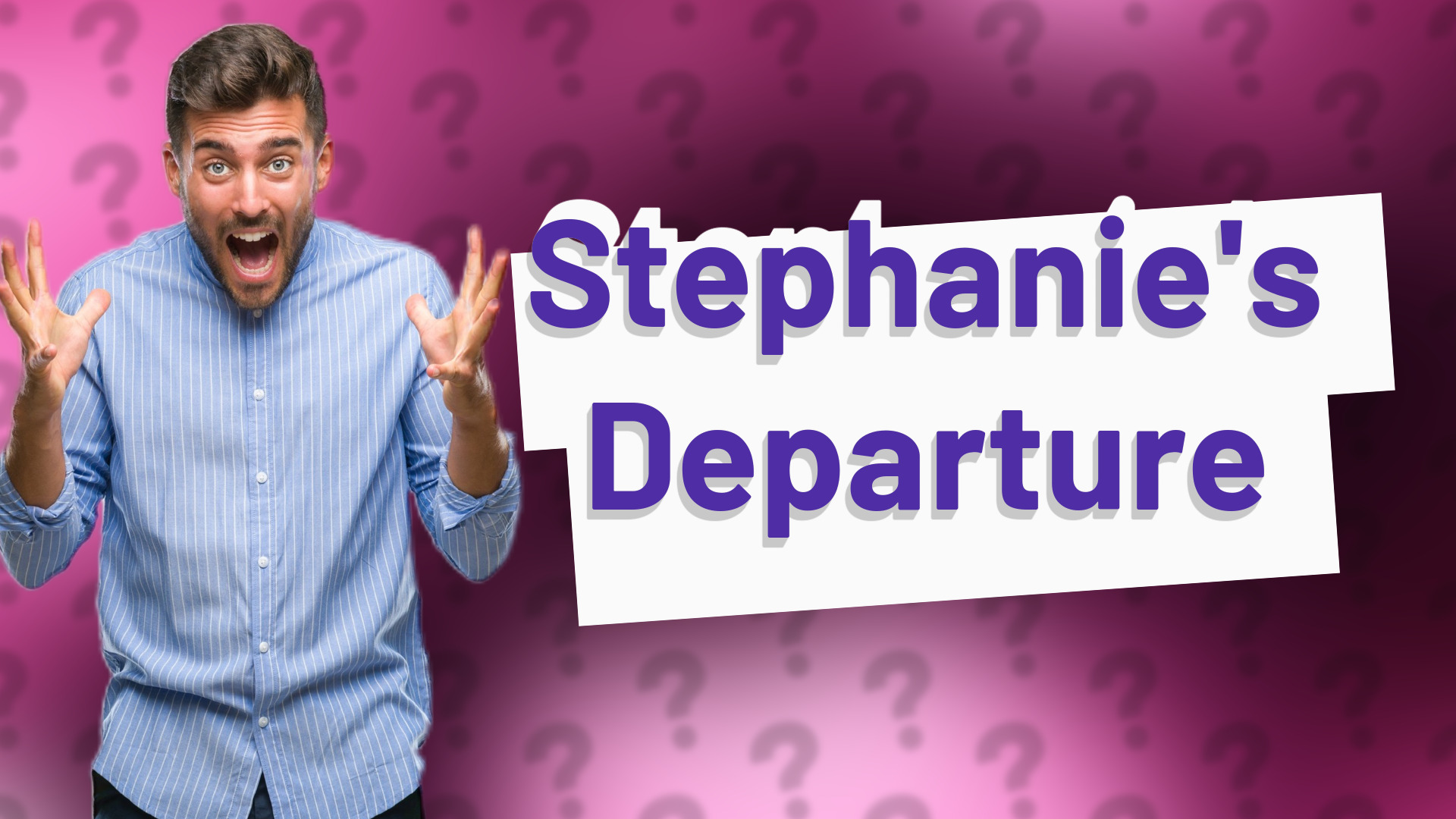 Stephanie's Departure