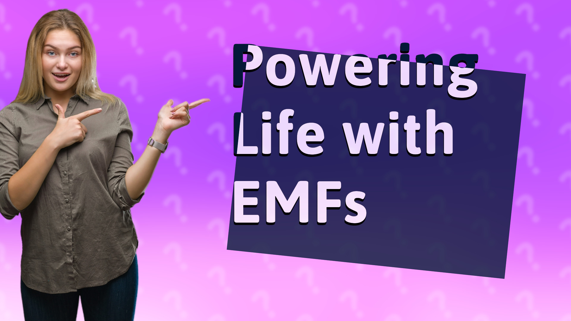 Powering Life with EMFs