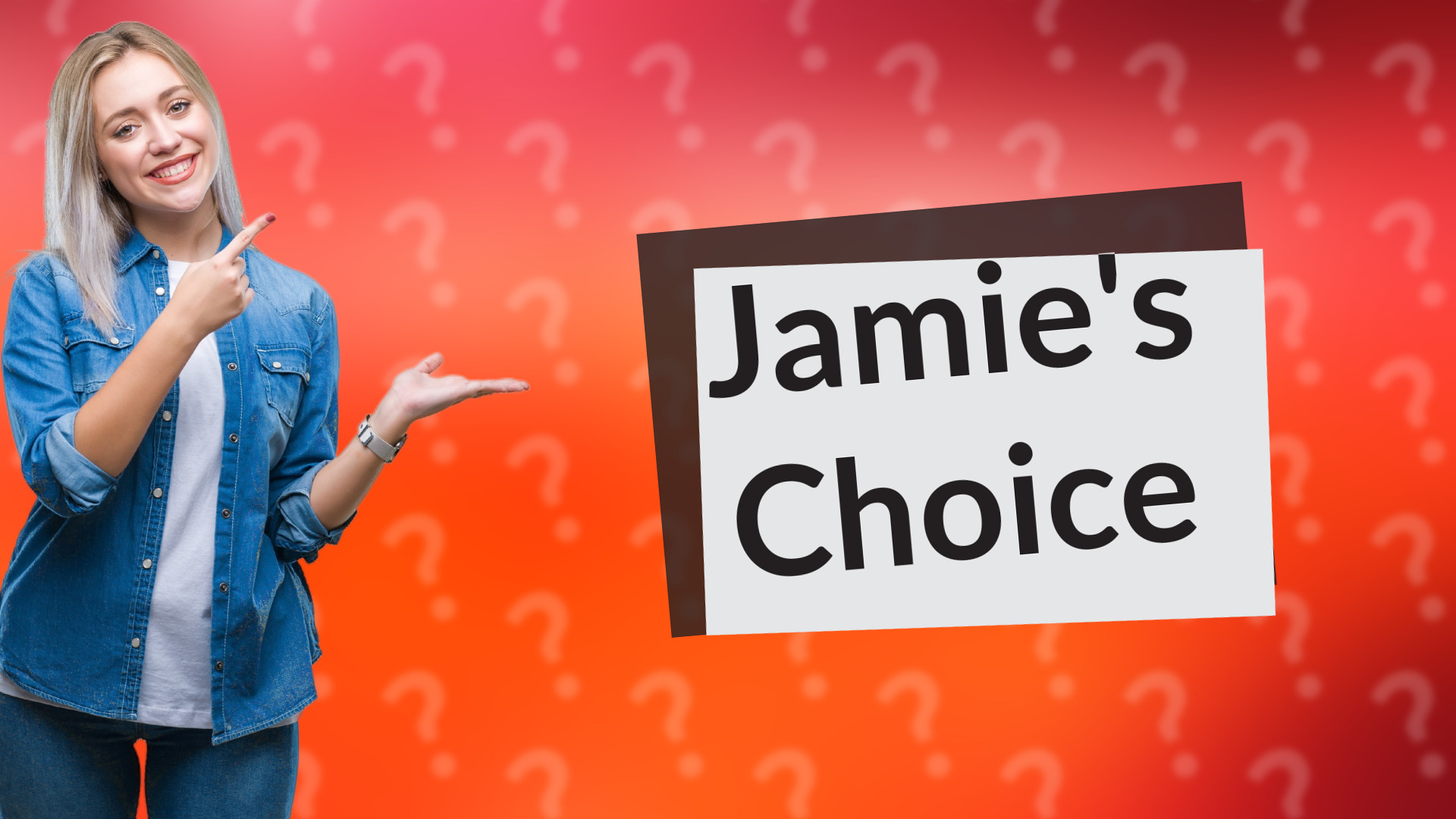 Jamie's Choice