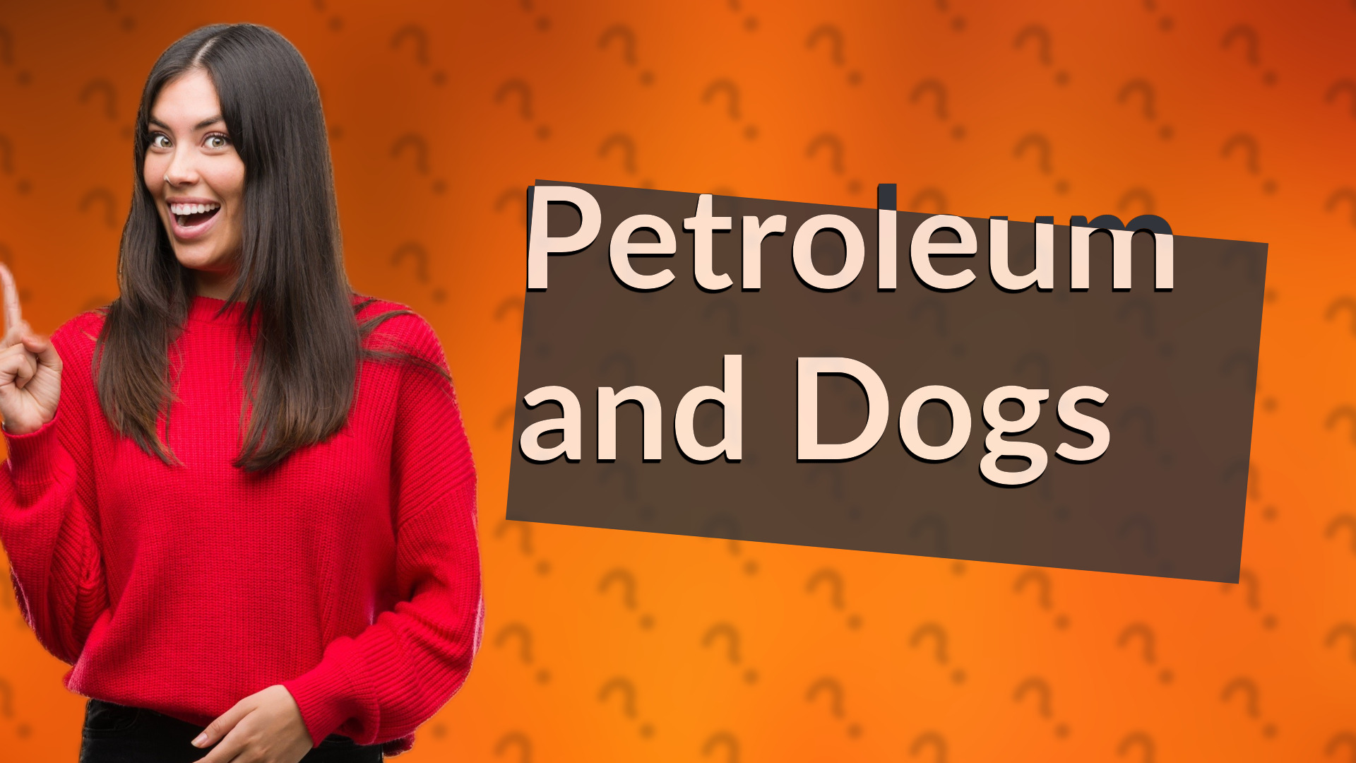 Petroleum and Dogs
