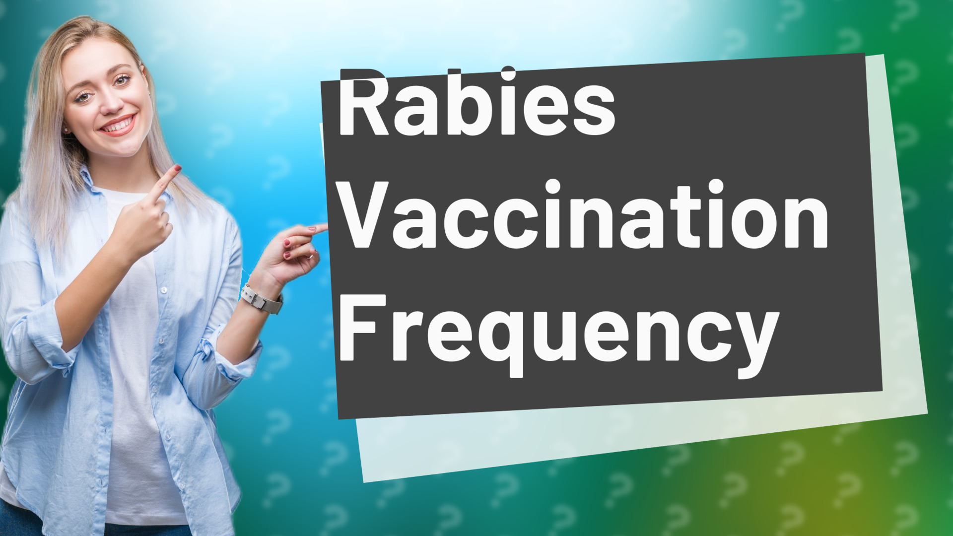 Rabies Vaccination Frequency