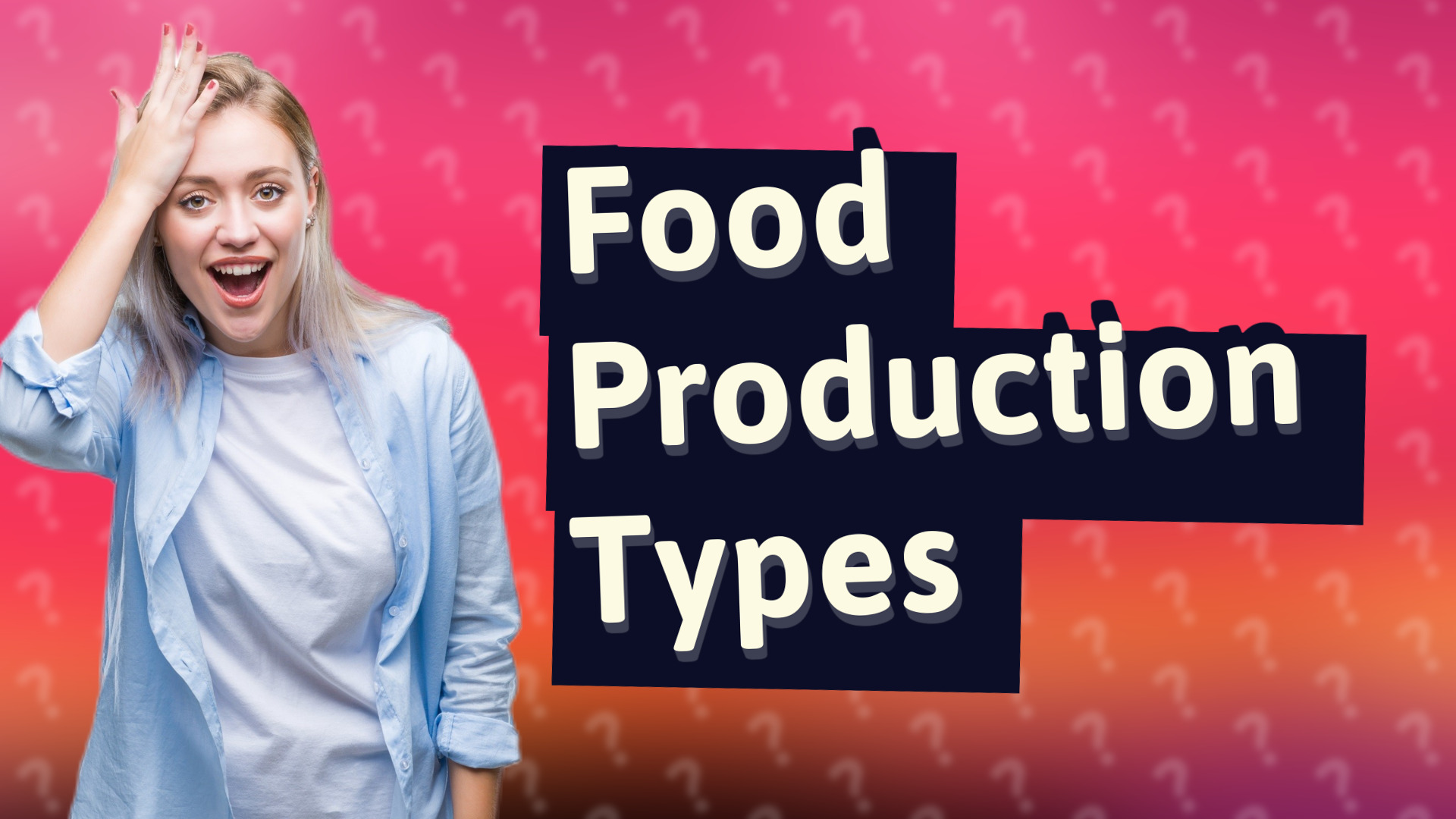 Food Production Types