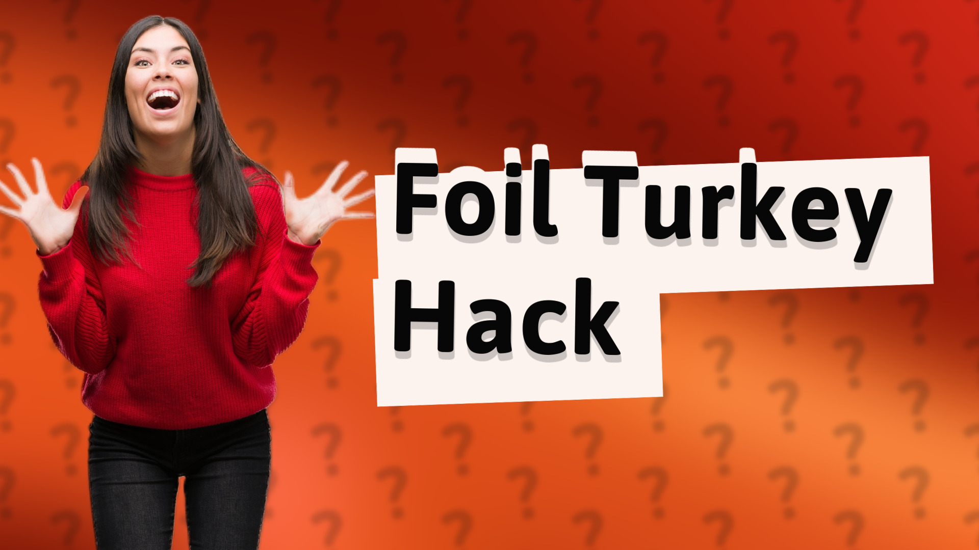 Foil Turkey Hack