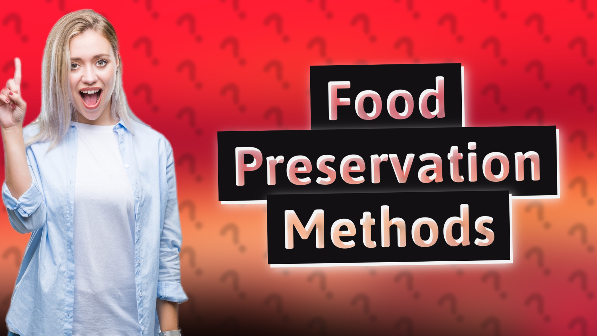 Food Preservation Methods