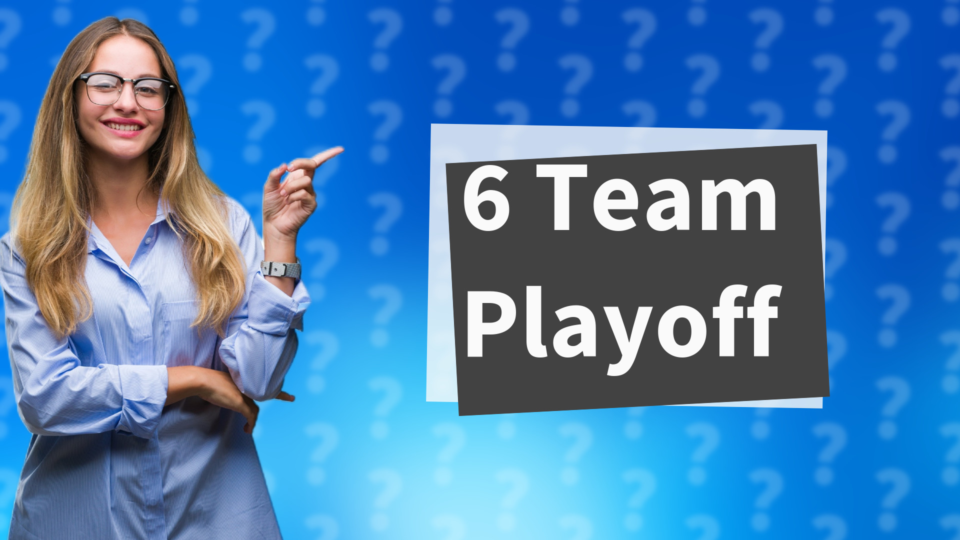 6 Team Playoff
