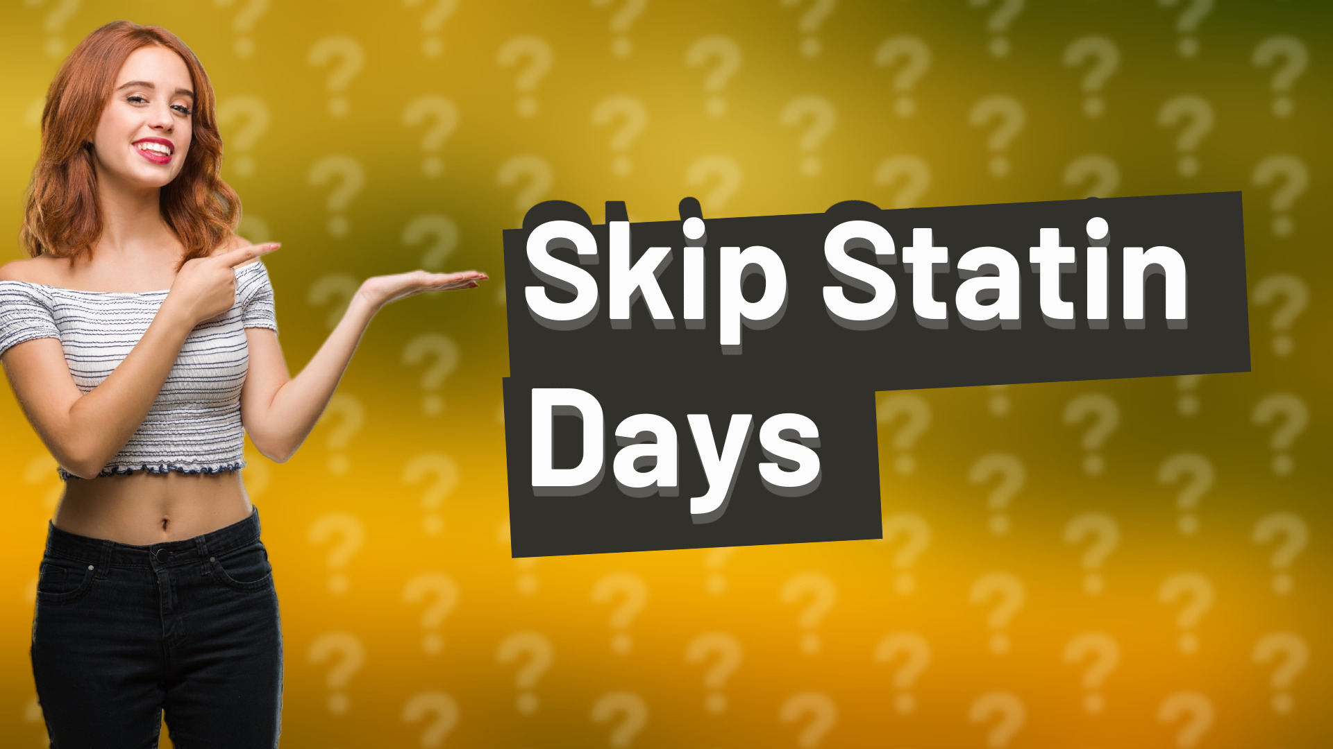 Skip Statin Days