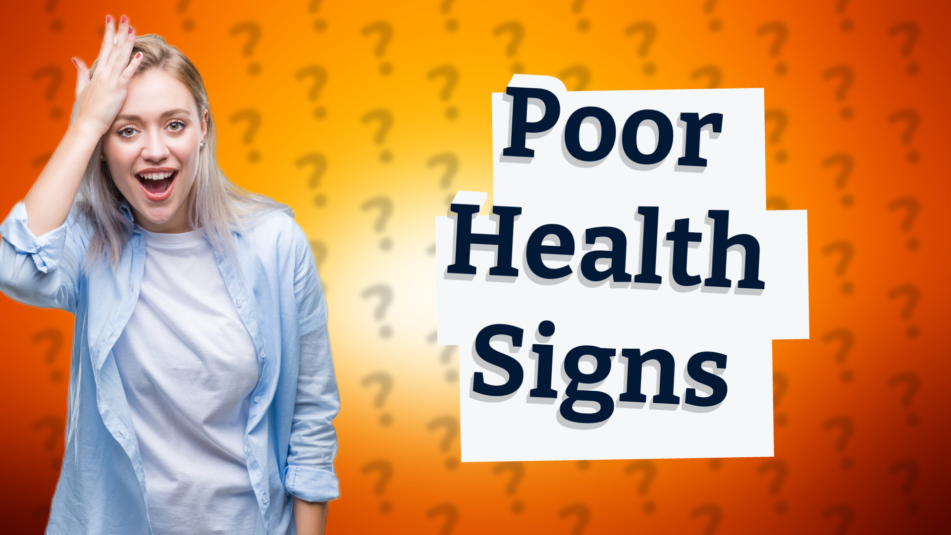 Poor Health Signs