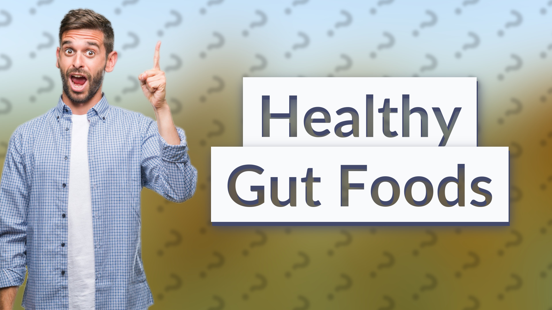 Healthy Gut Foods