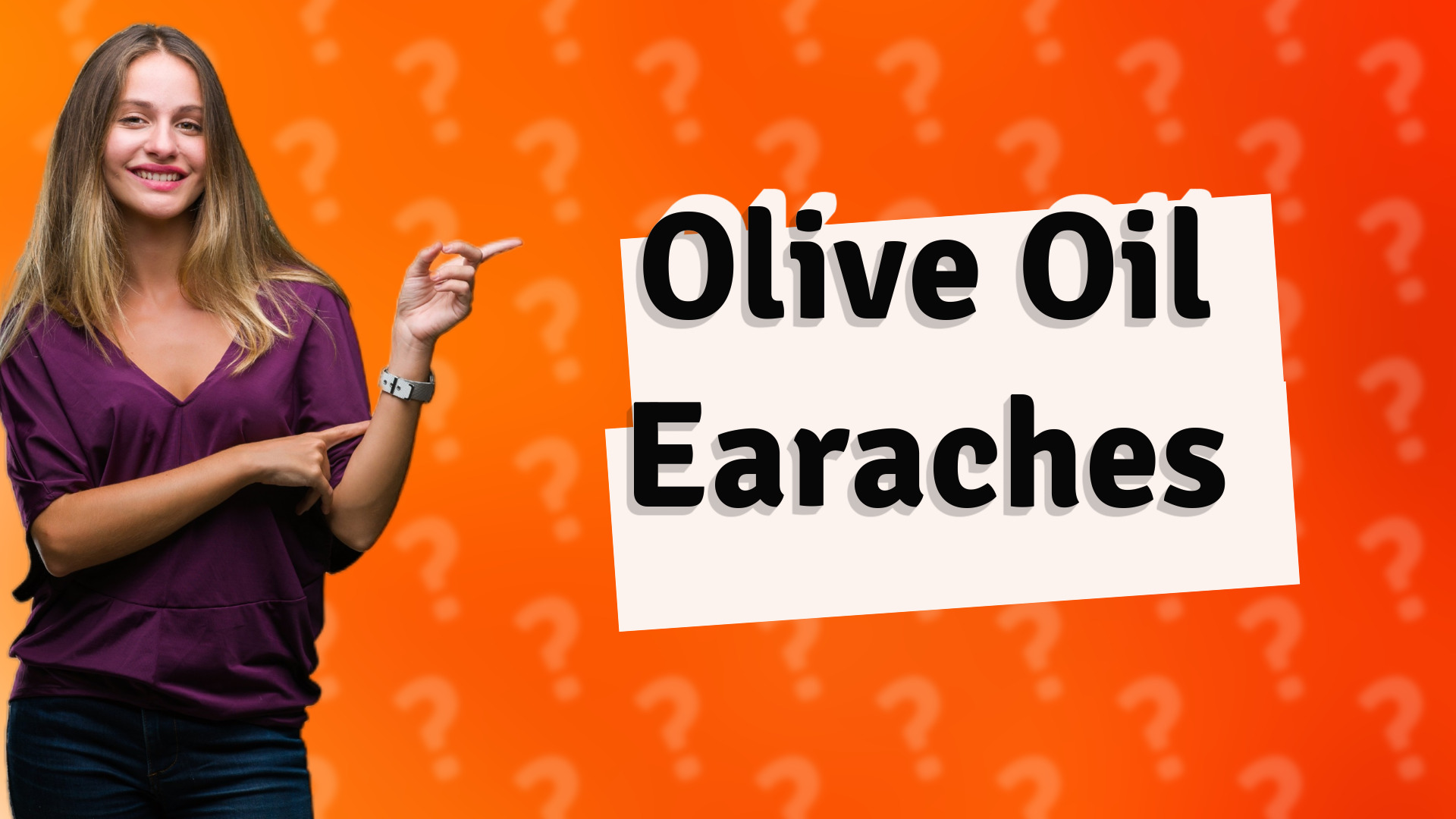Olive Oil Earaches