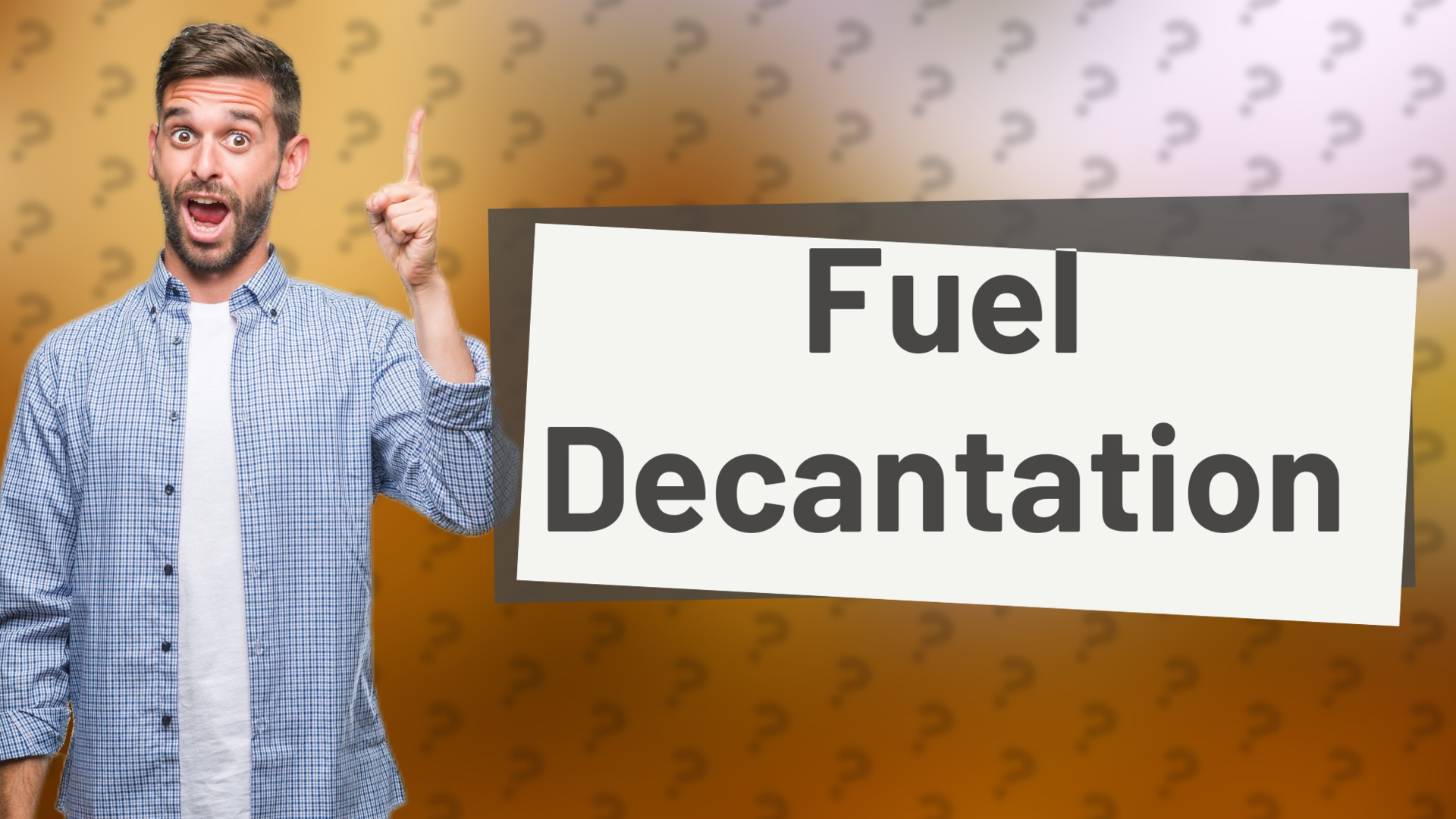 Fuel Decantation