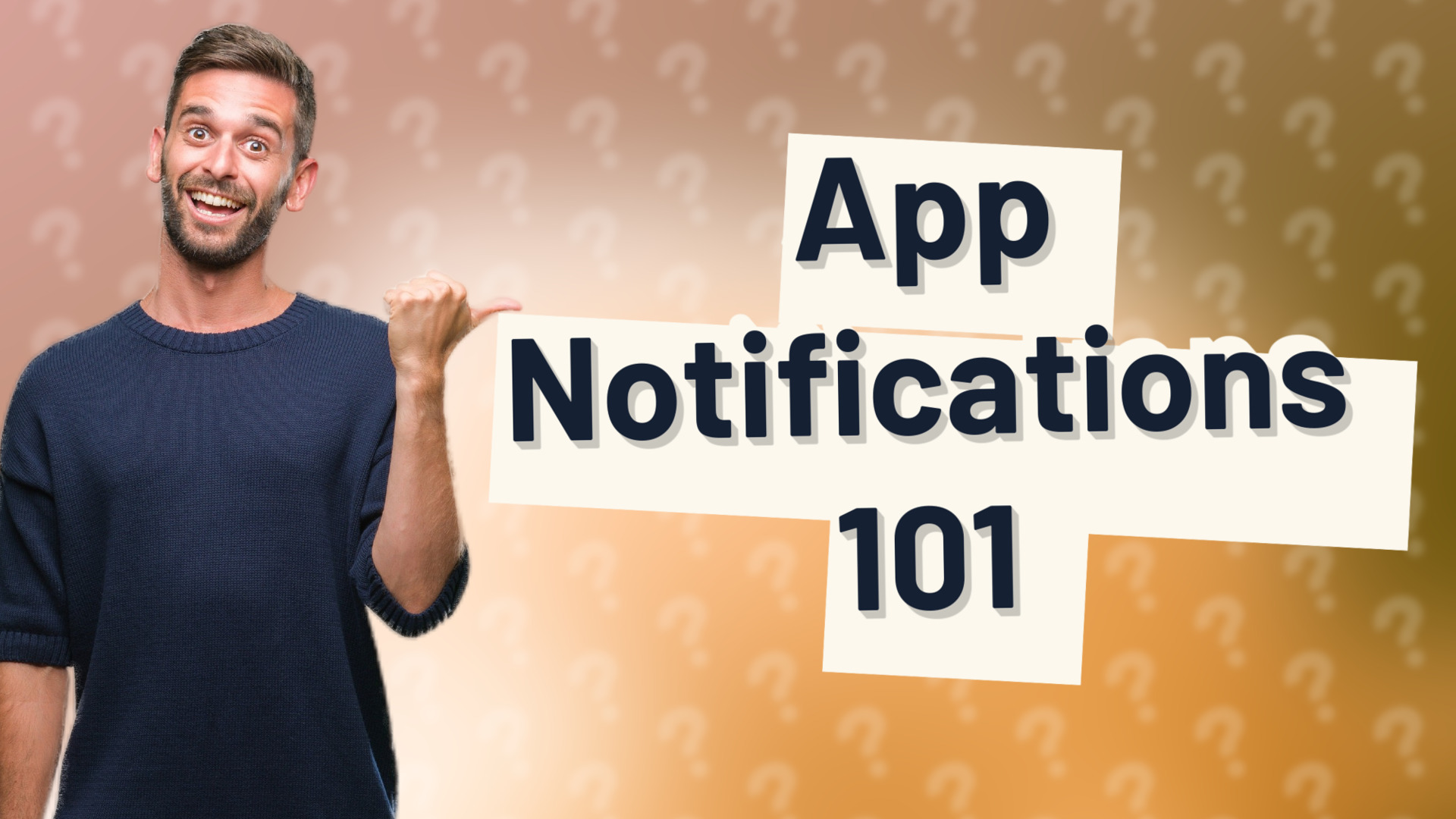 App Notifications 101