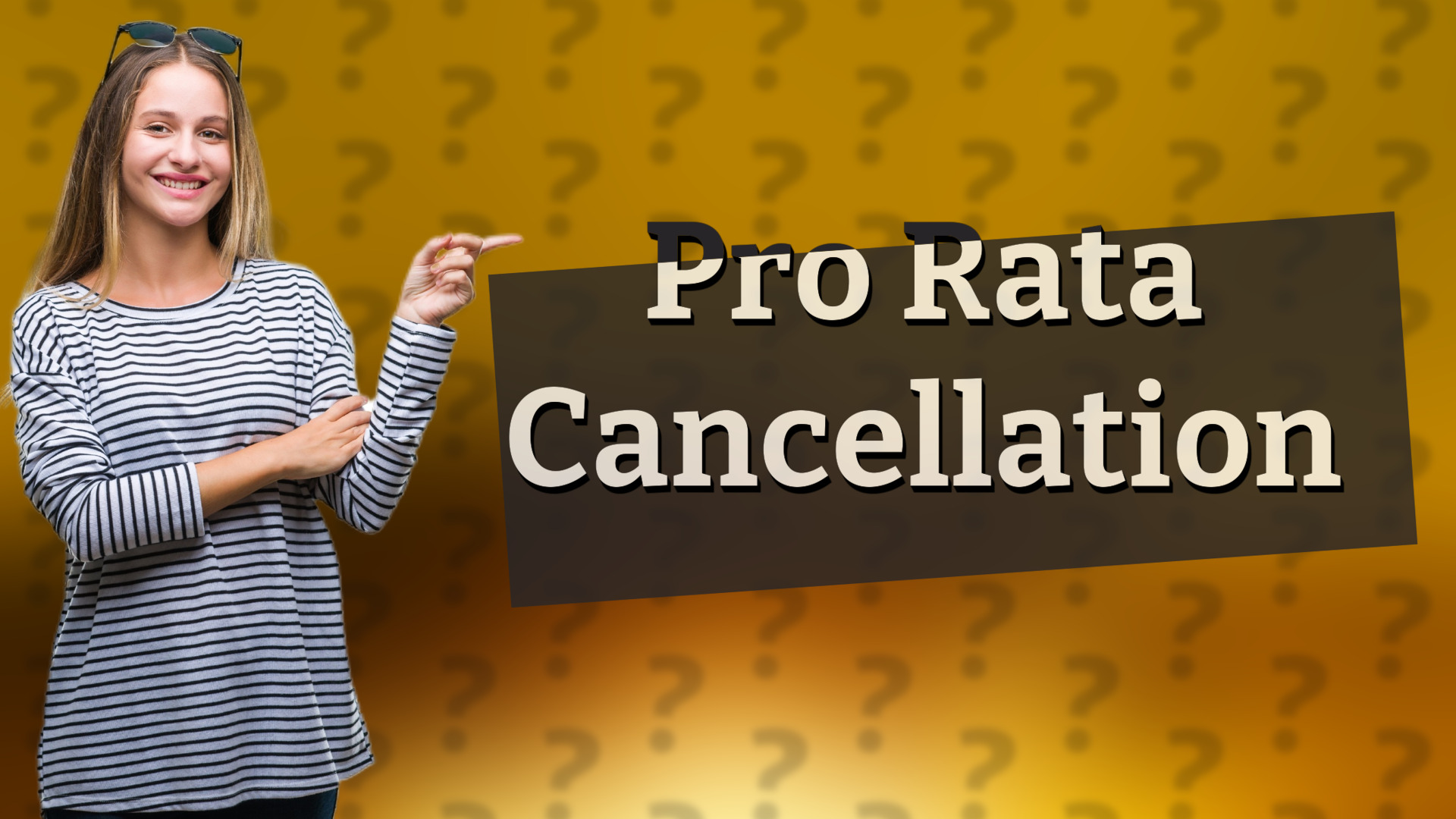 Pro Rata Cancellation