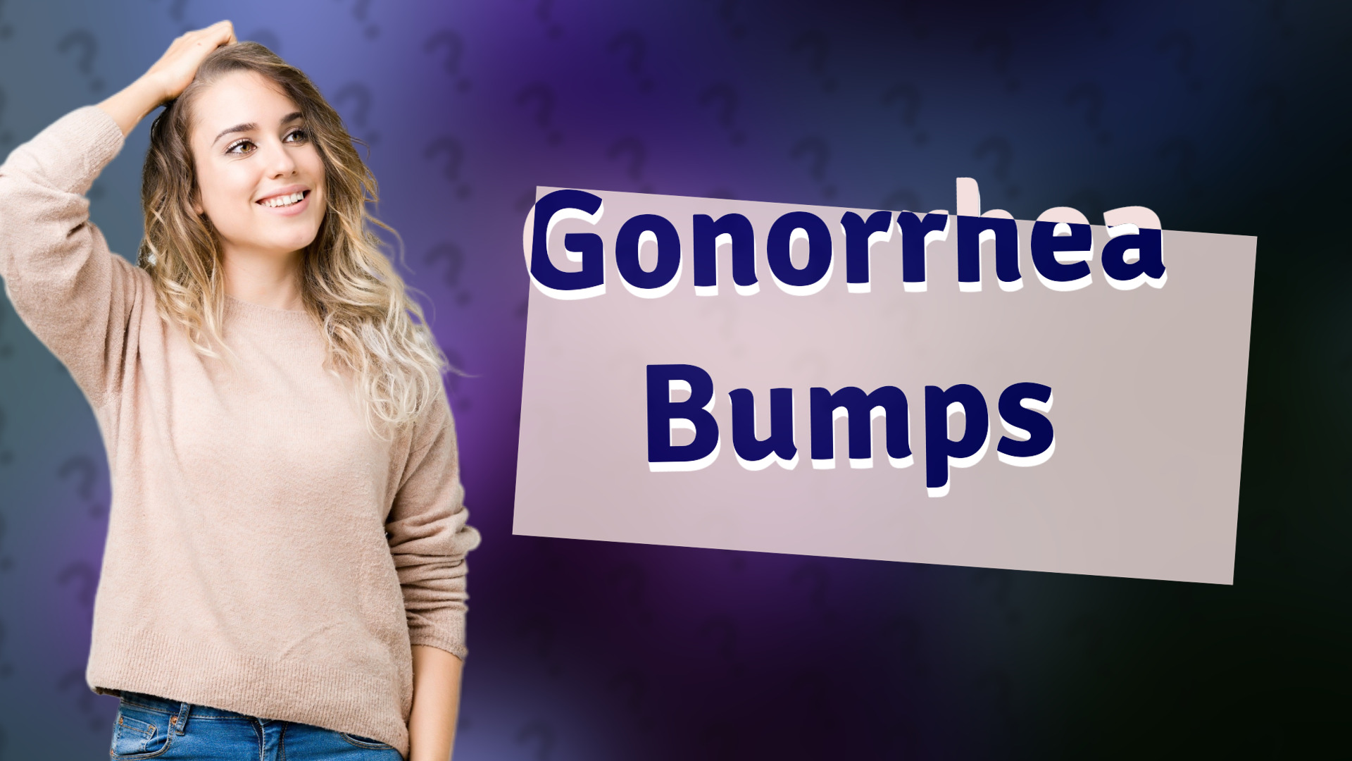 Gonorrhea Bumps