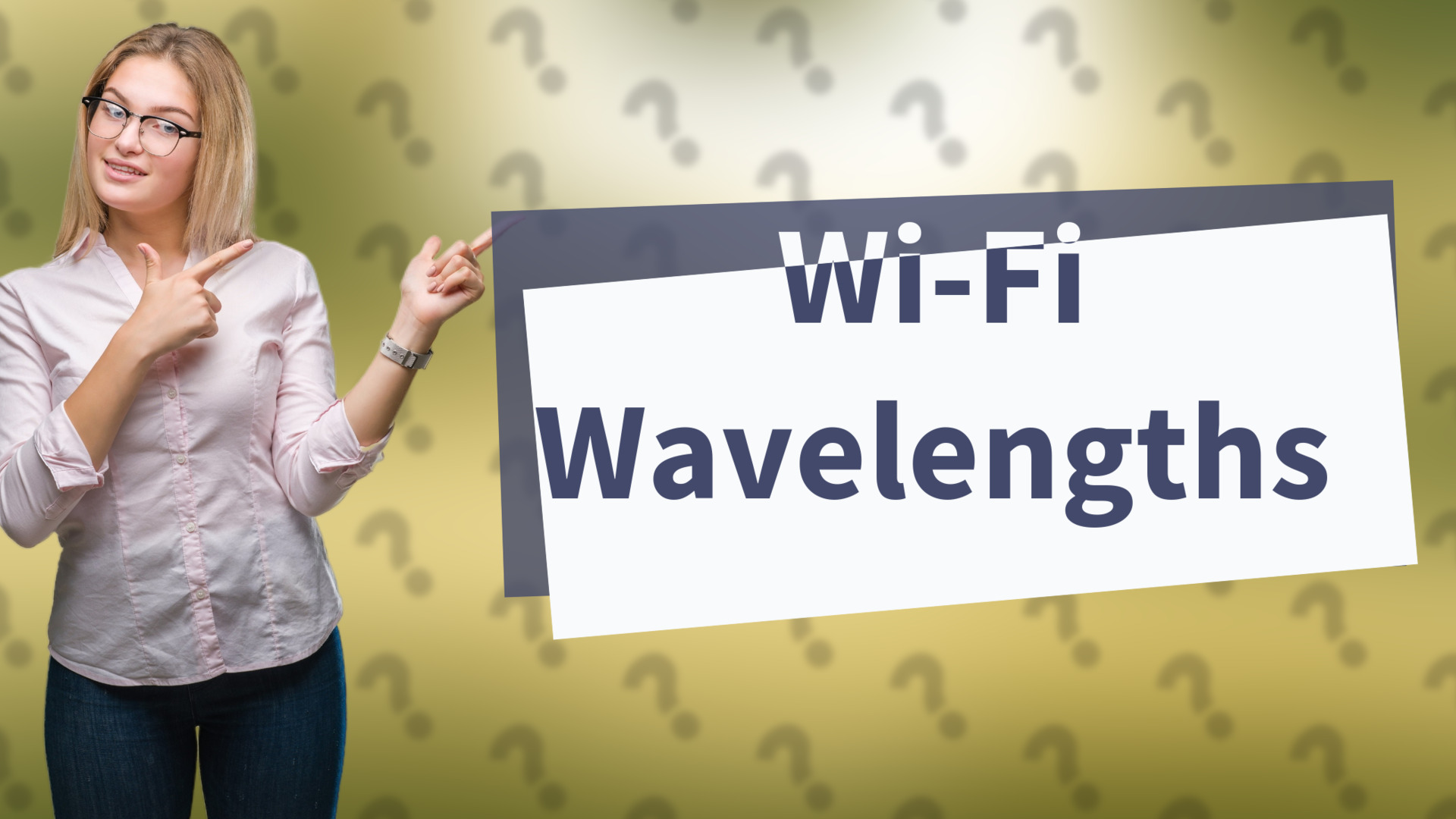 Wi-Fi Wavelengths