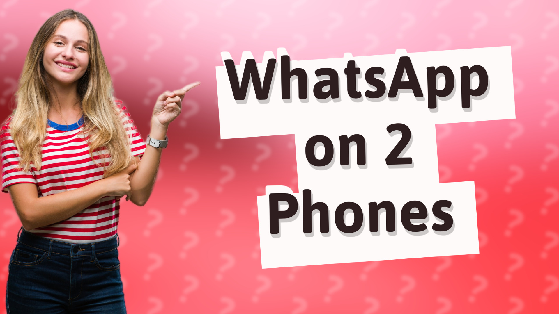 WhatsApp on 2 Phones