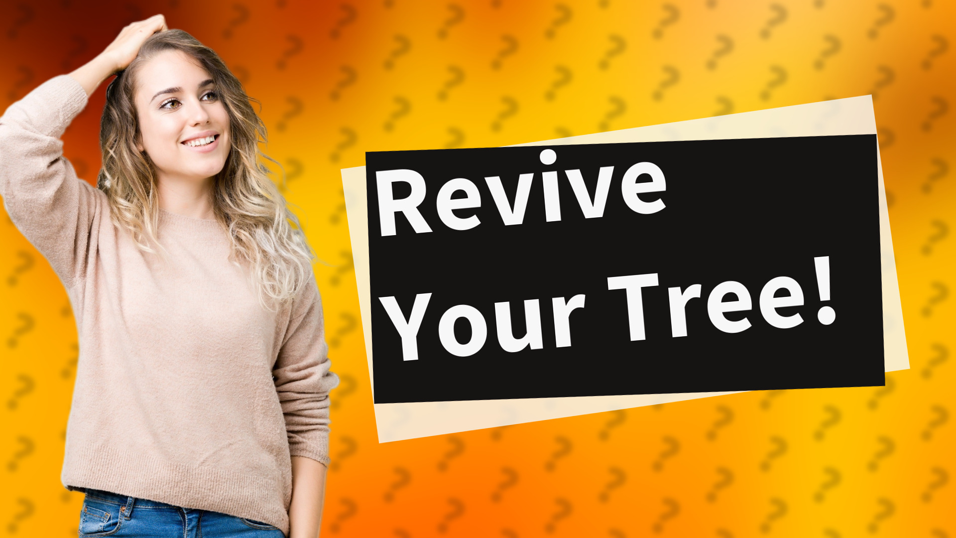 Revive Your Tree!