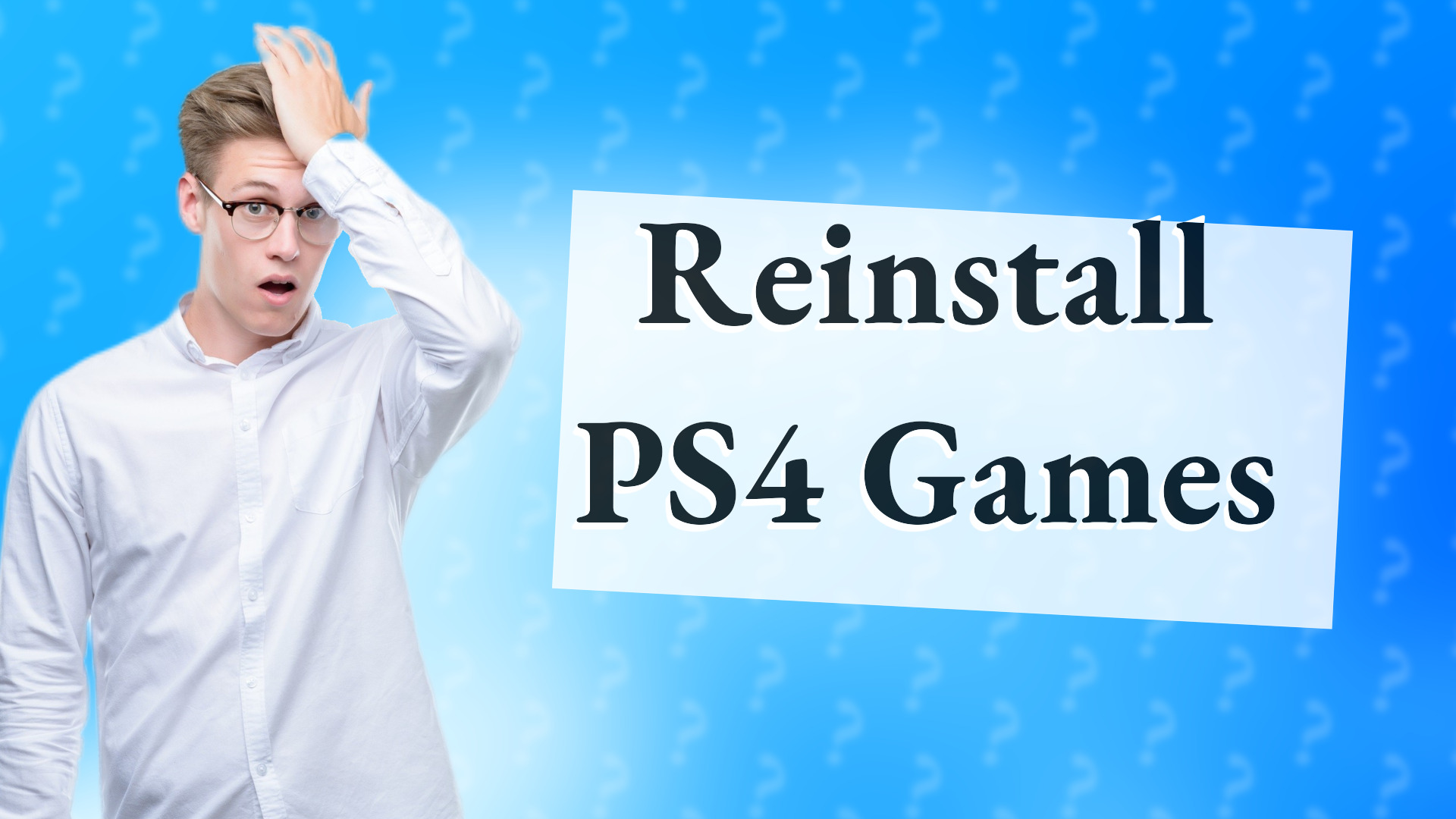 Reinstall PS4 Games