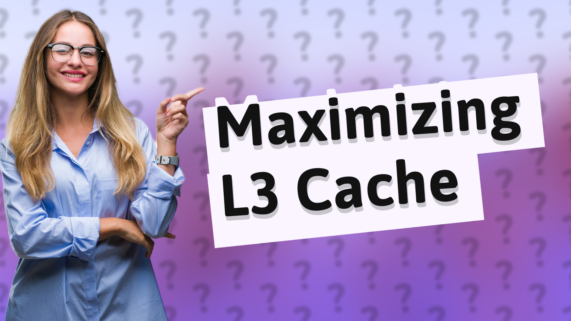 Maximizing L3 Cache