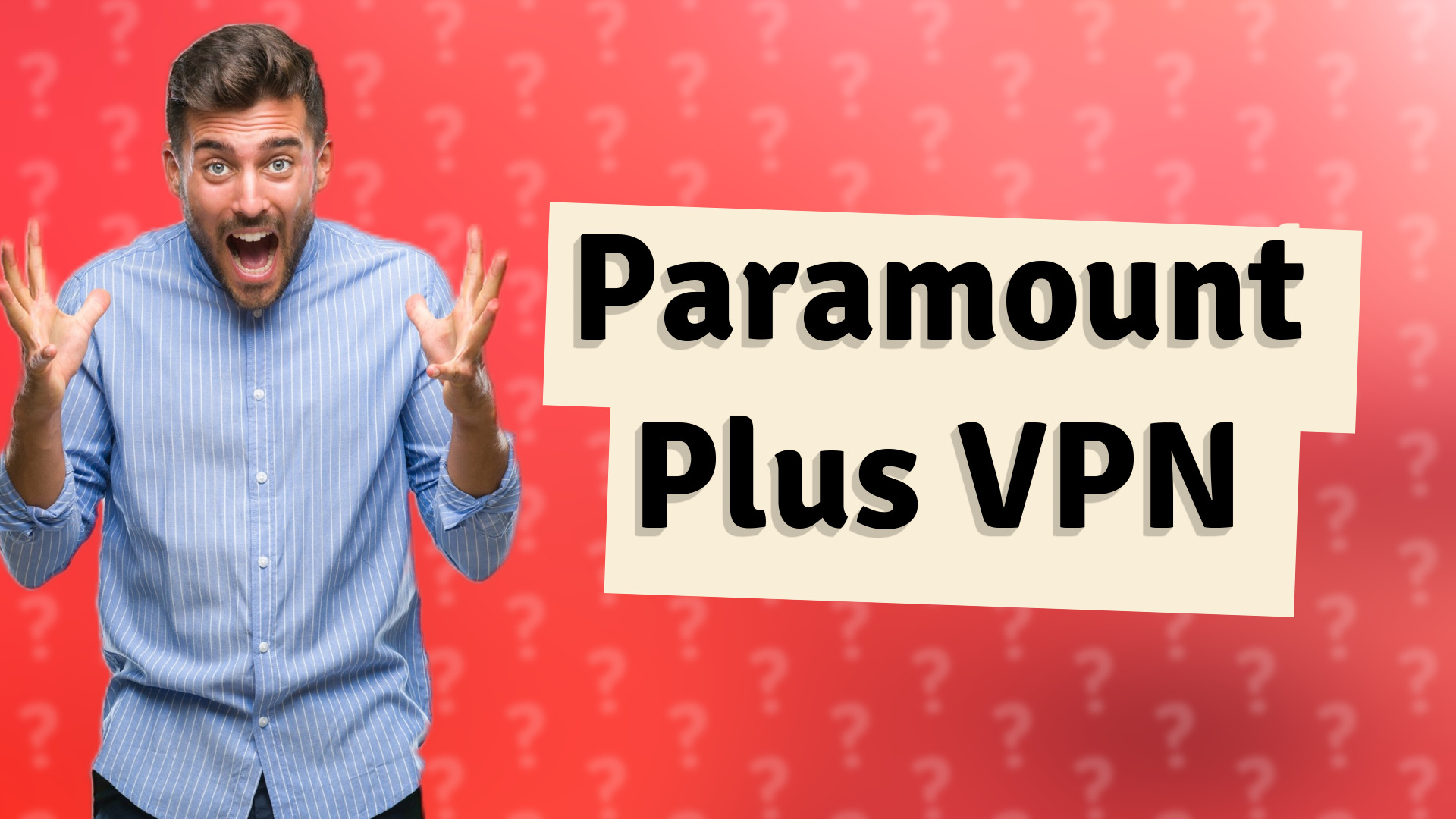 Paramount Plus VPN