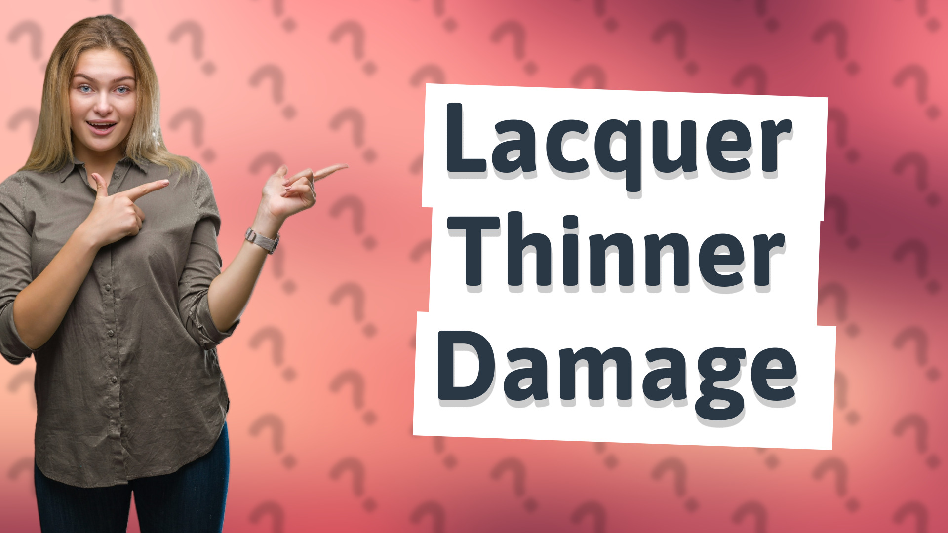 Lacquer Thinner Damage