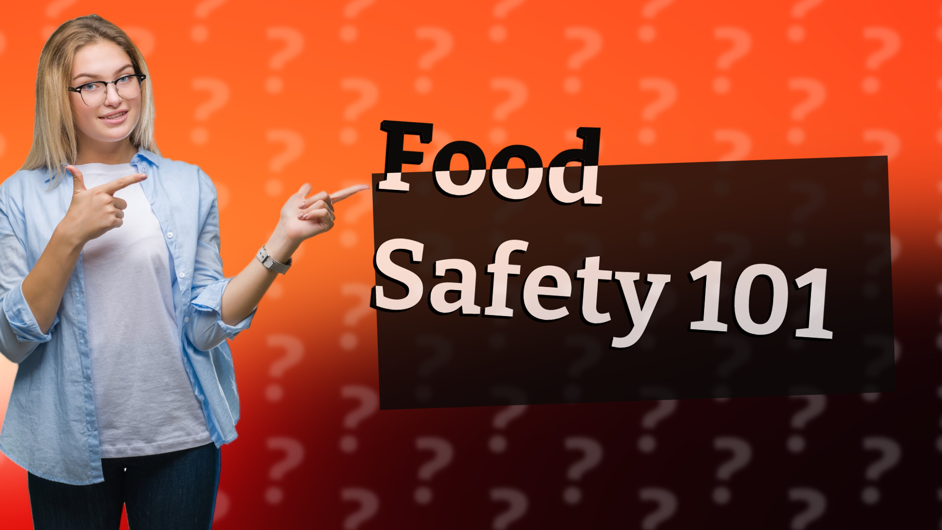 Food Safety 101