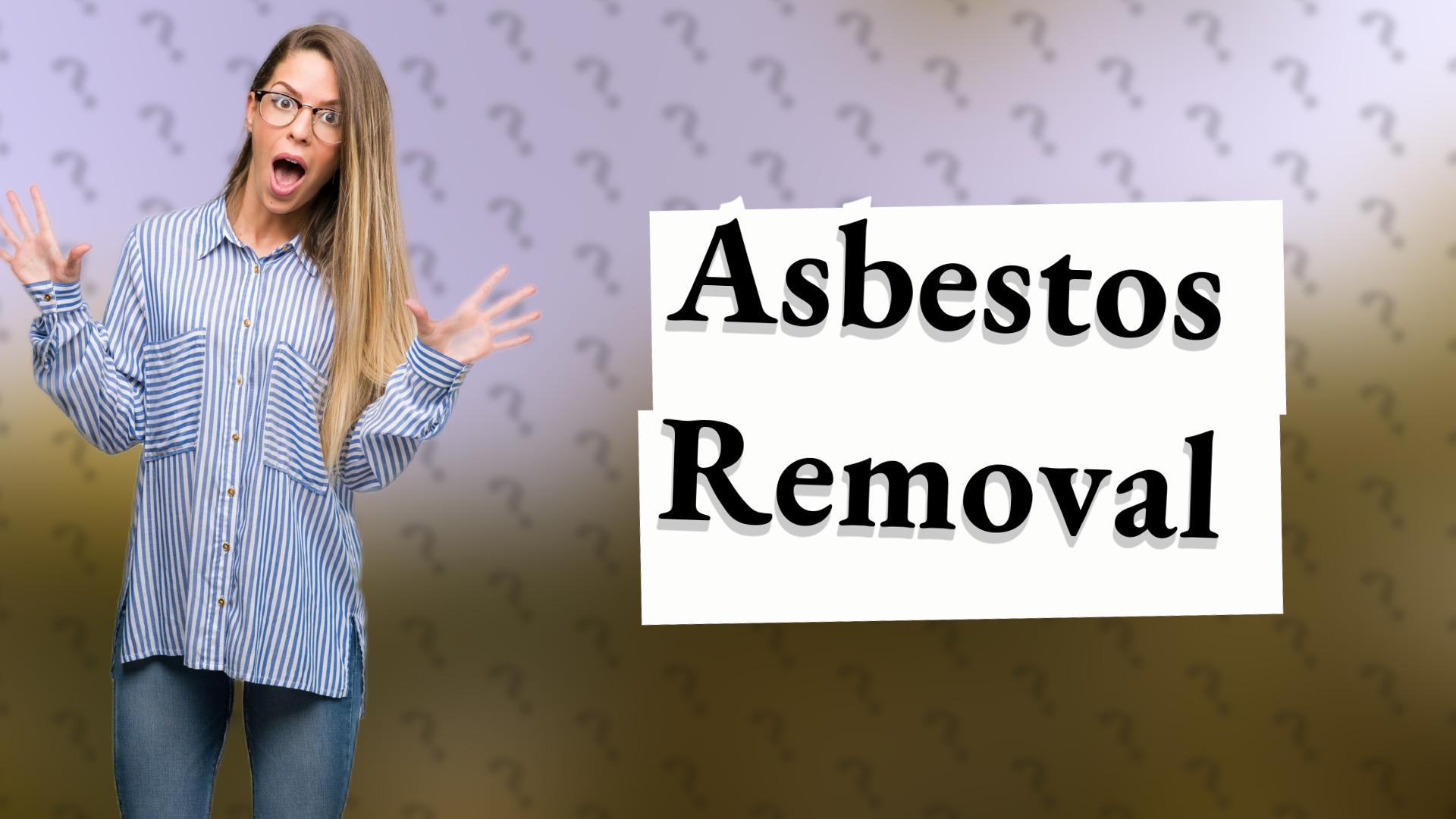 Asbestos Removal
