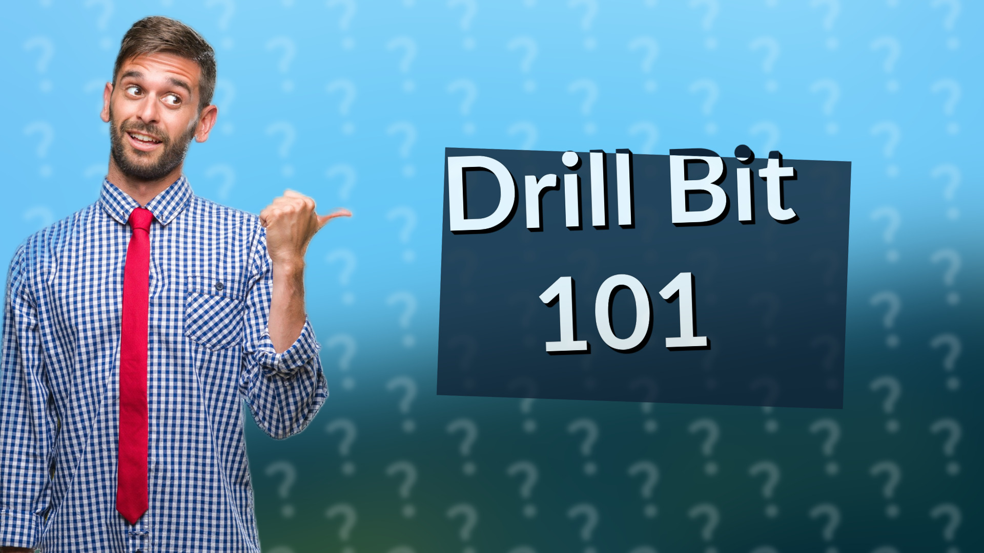 Drill Bit 101