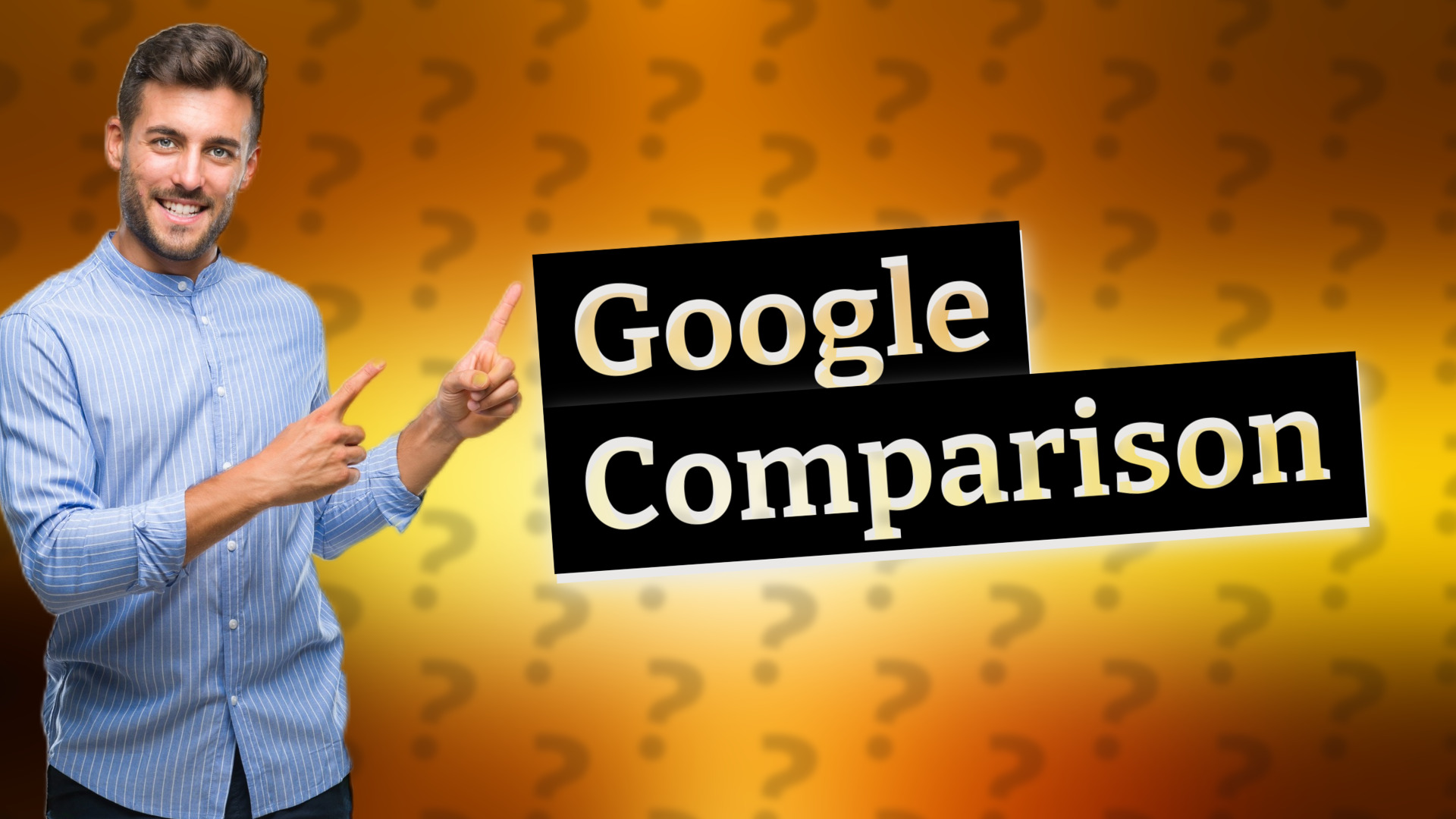 Google Comparison