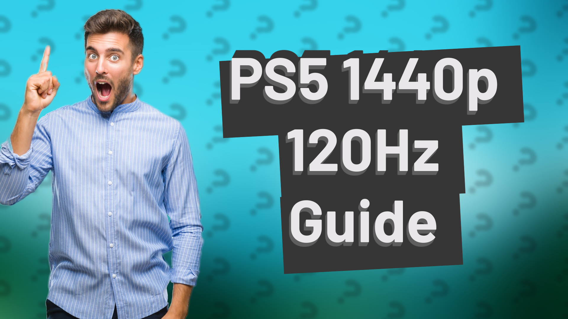 PS5 1440p 120Hz Guide
