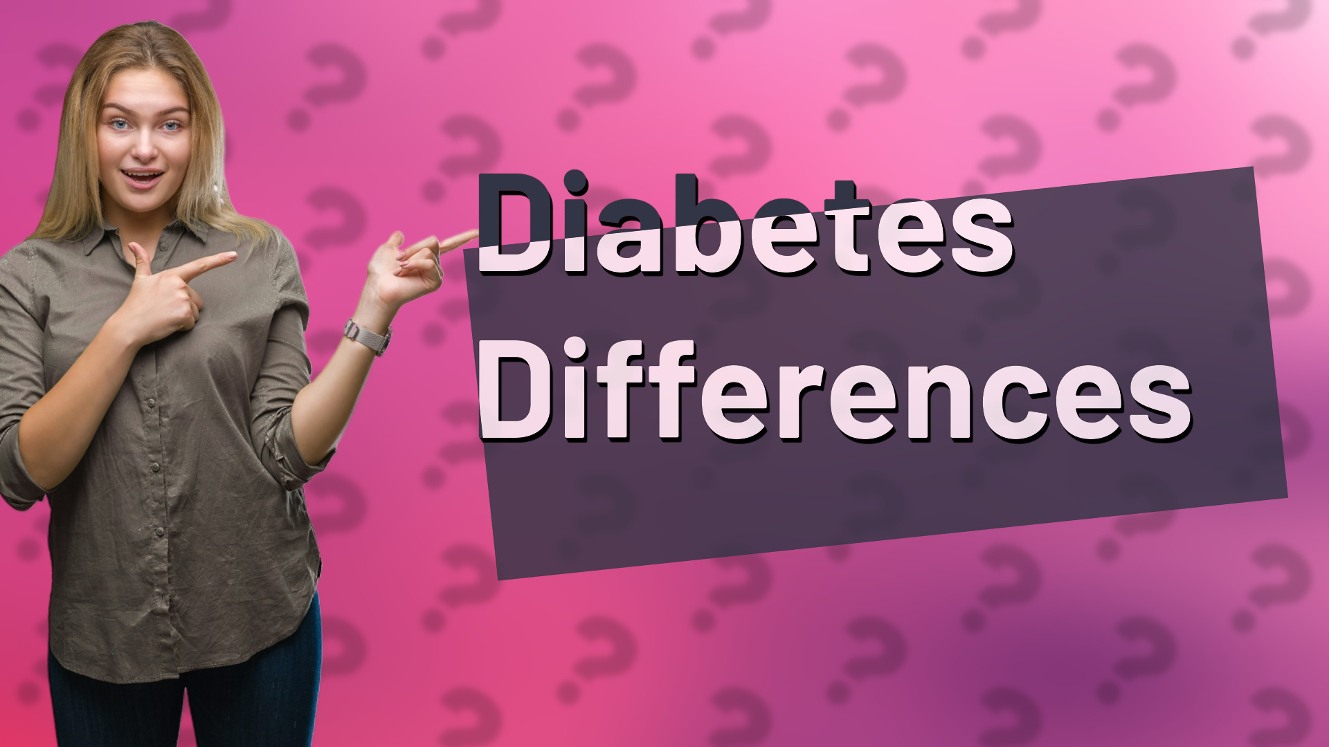 Diabetes Differences