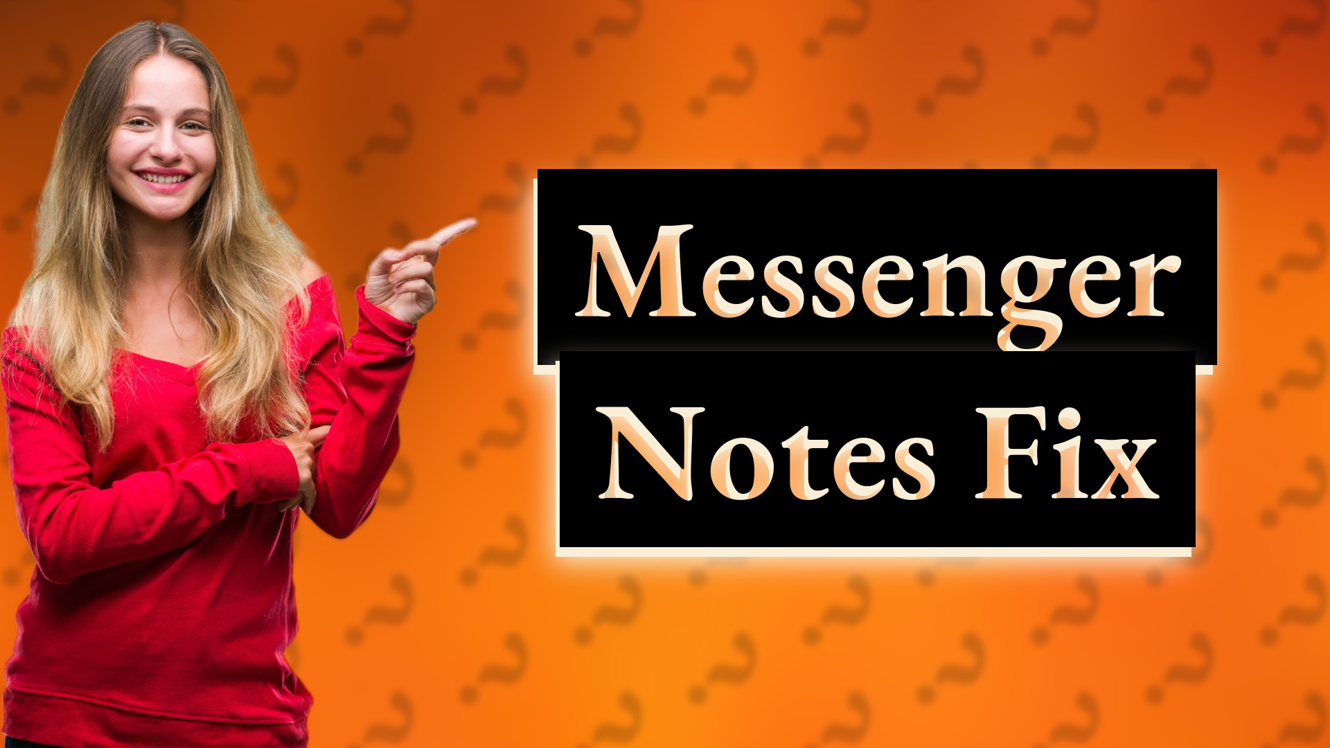 Messenger Notes Fix