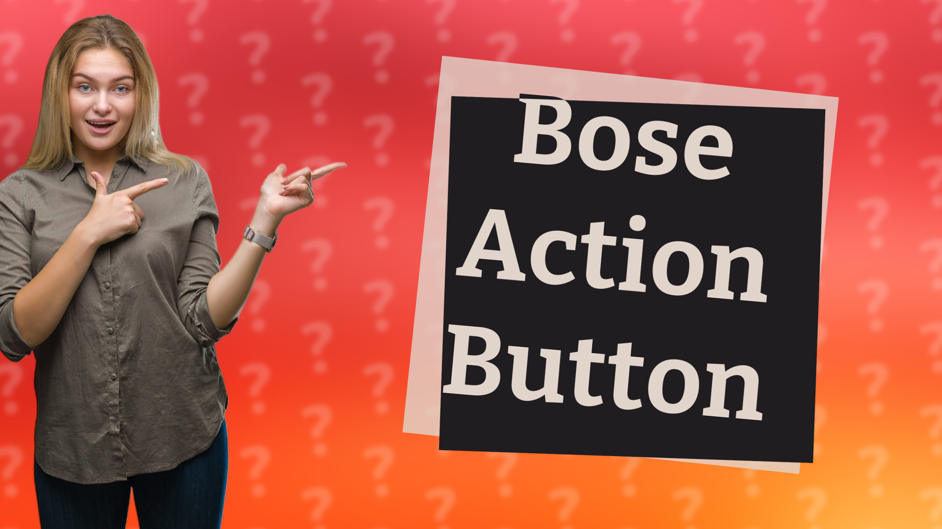 Bose Action Button