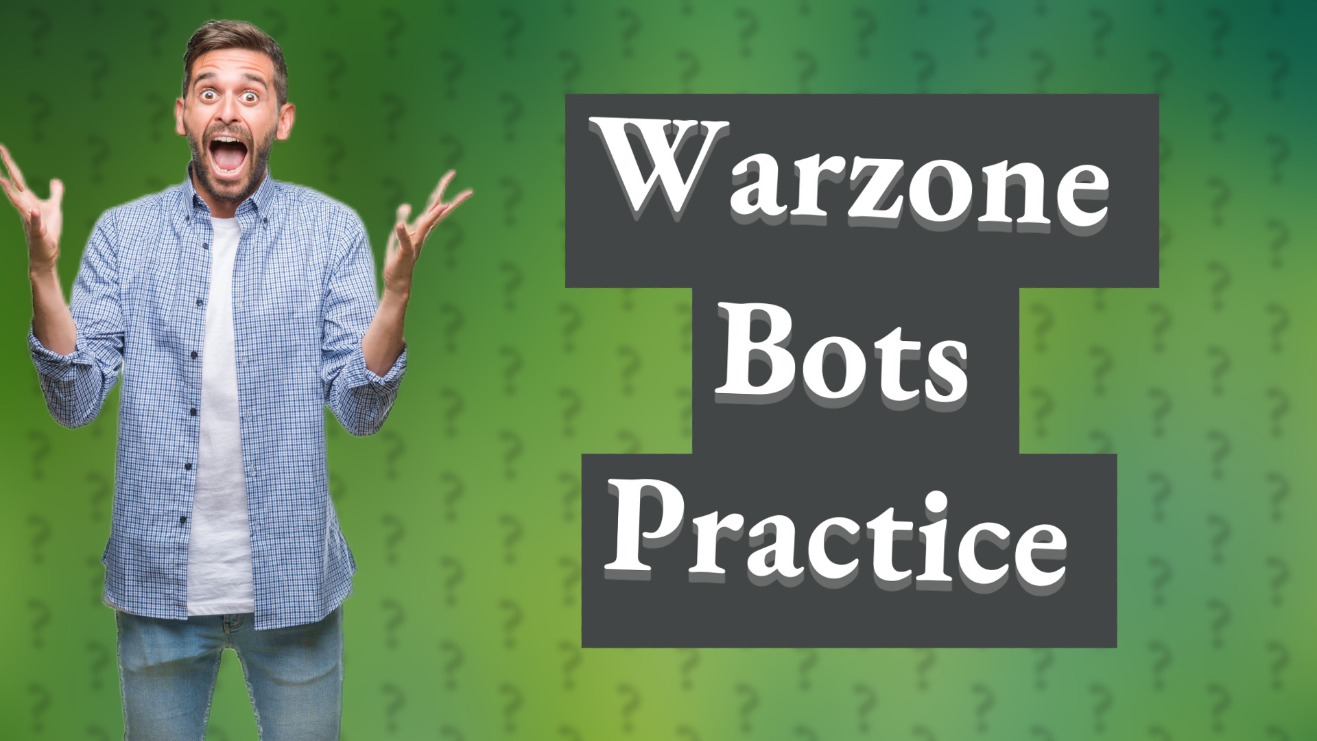 Warzone Bots Practice