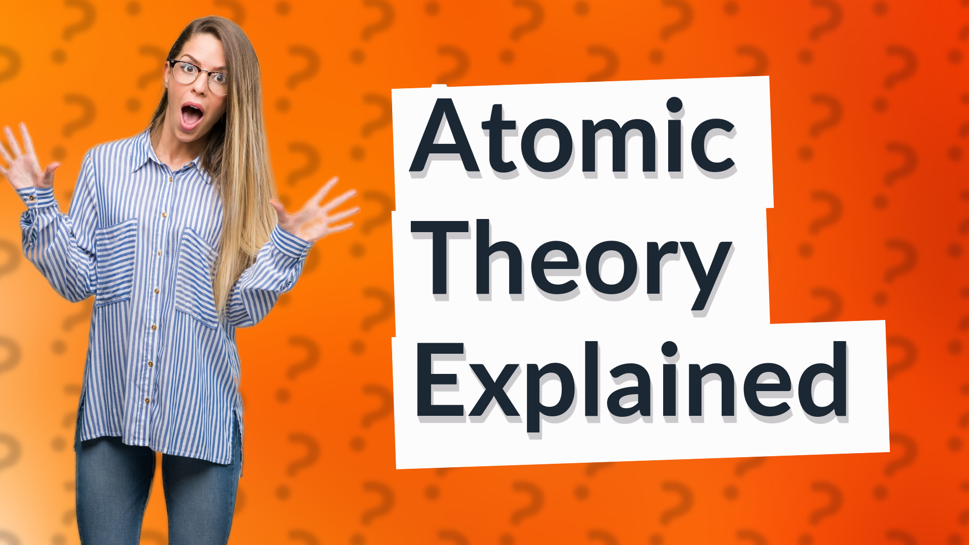Atomic Theory Explained