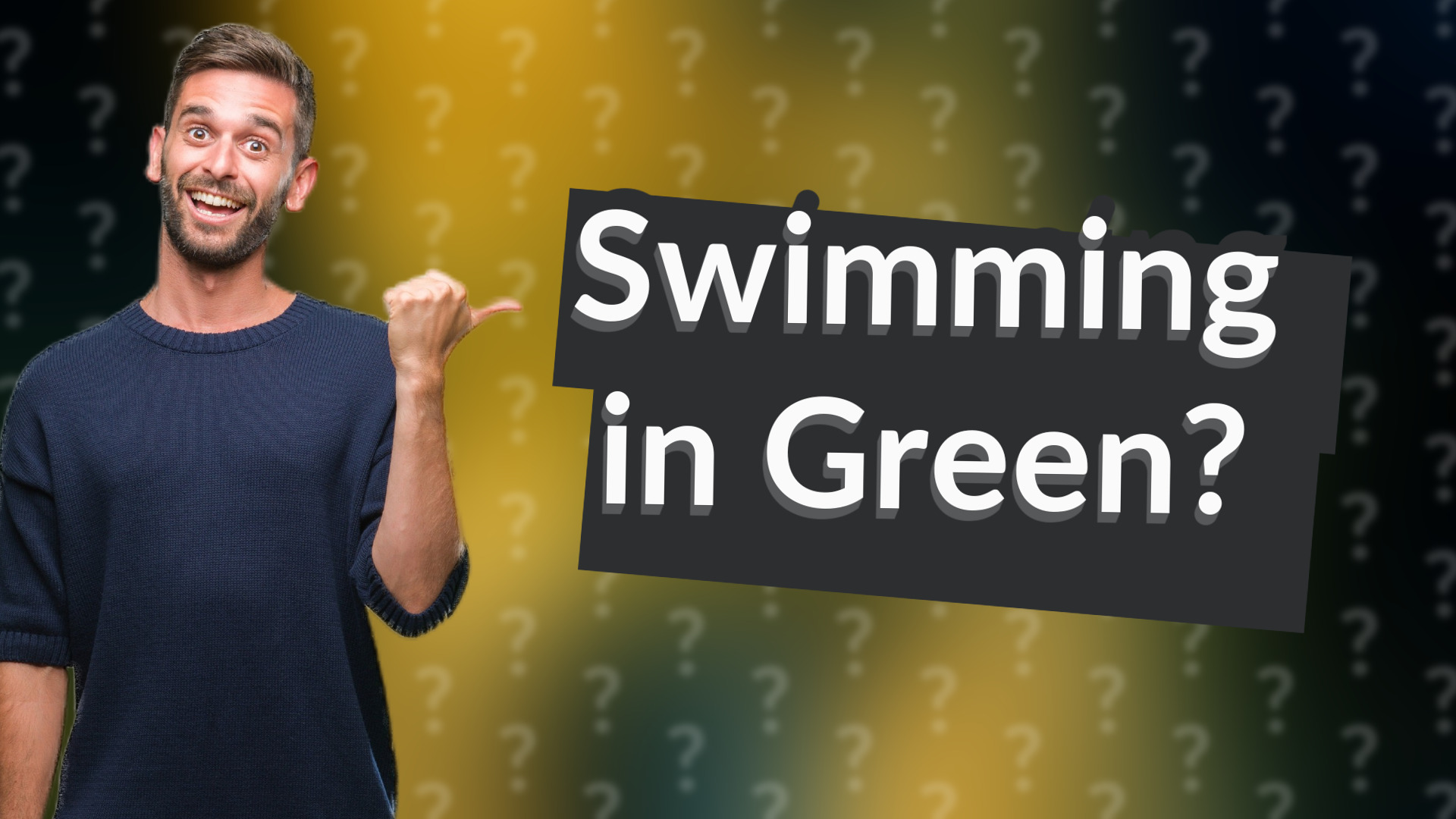 Swimming in Green?