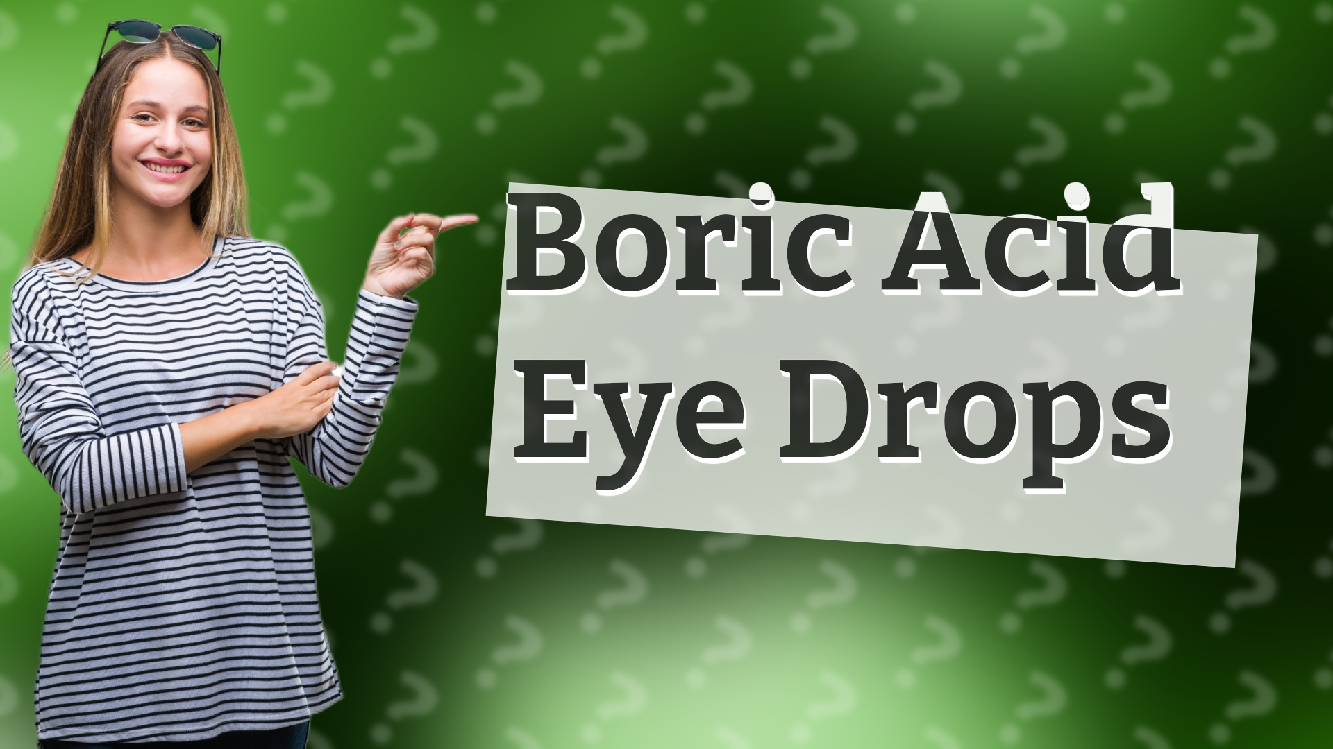 Boric Acid Eye Drops