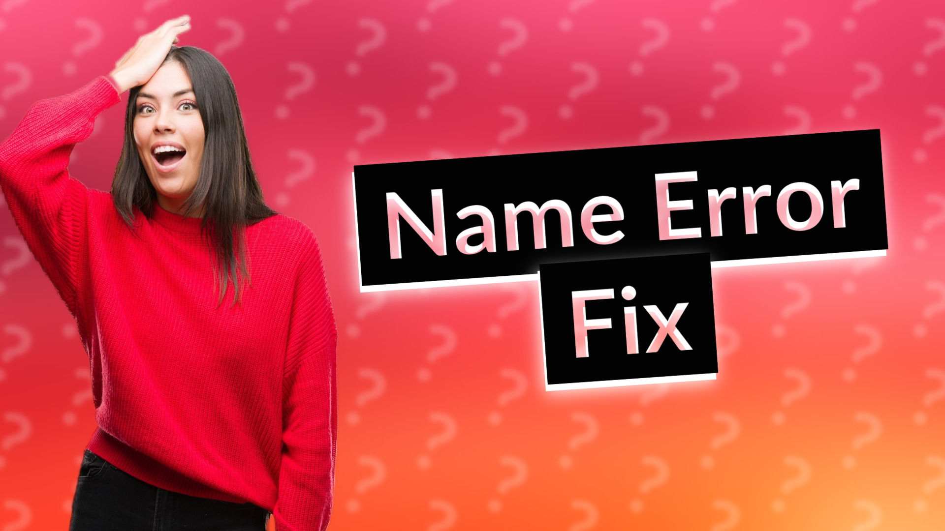 Name Error Fix