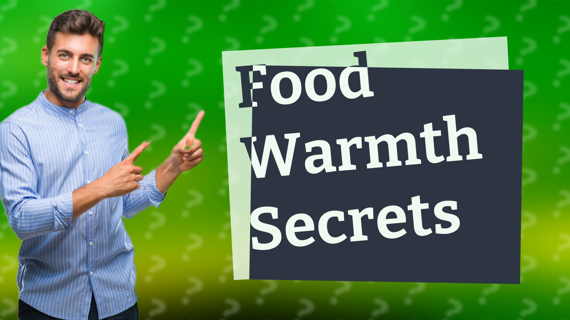 Food Warmth Secrets