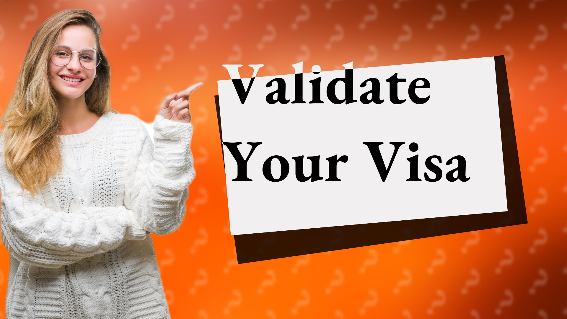 Validate Your Visa