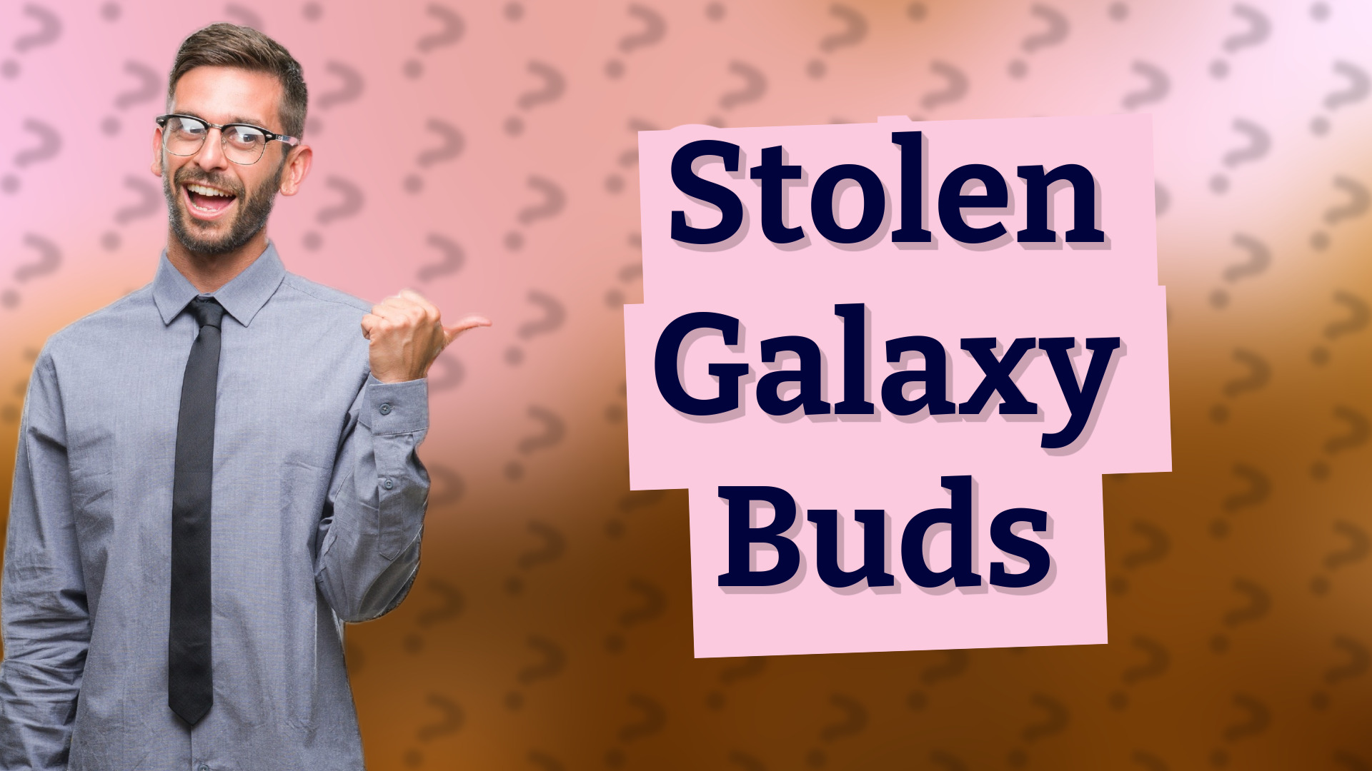 Stolen Galaxy Buds