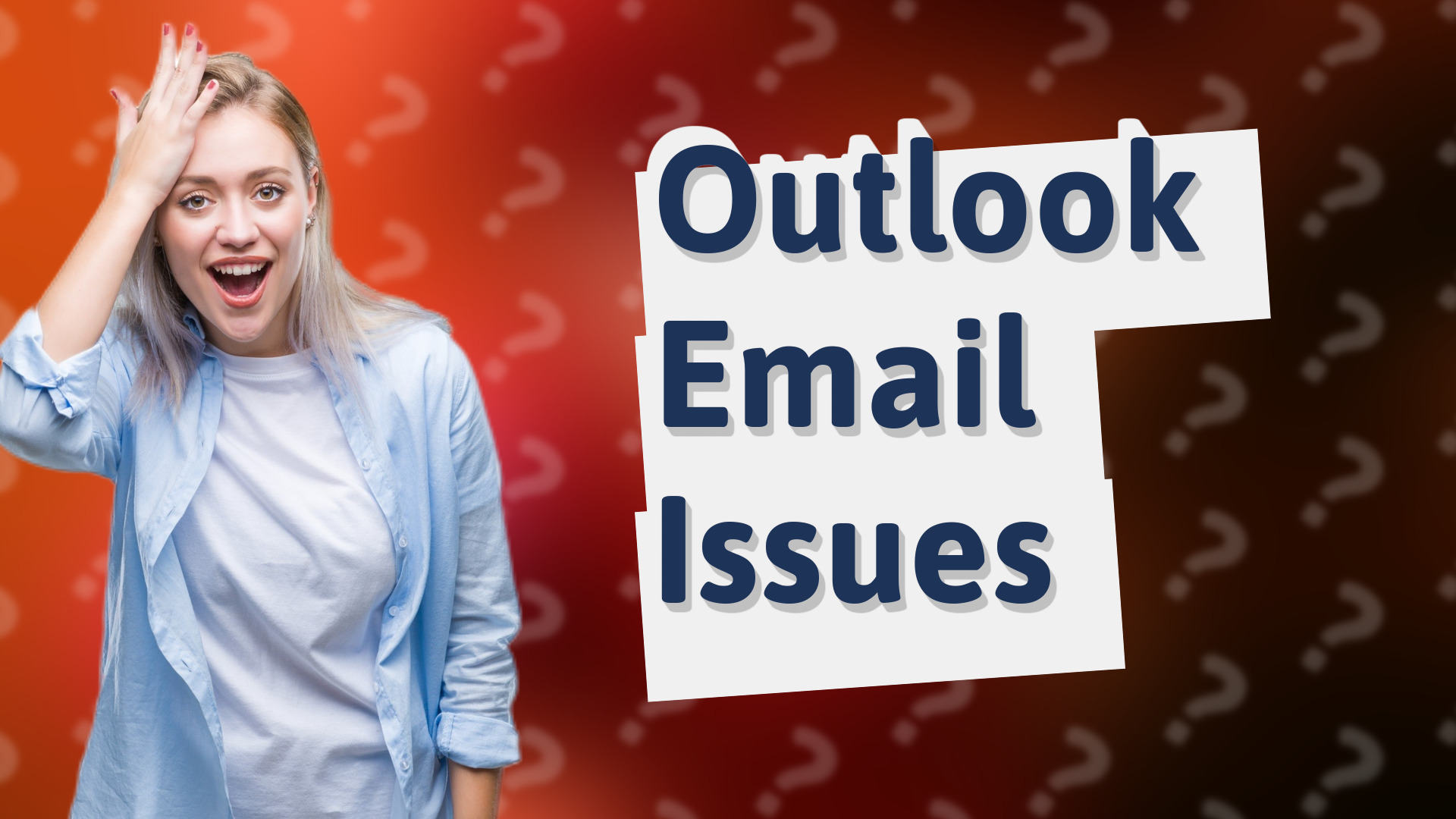 Outlook Email Issues