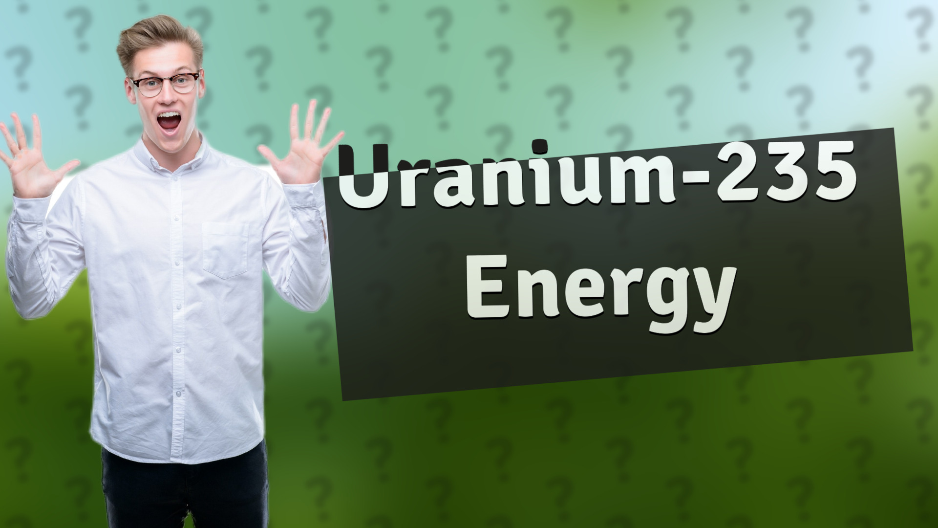 Uranium-235 Energy