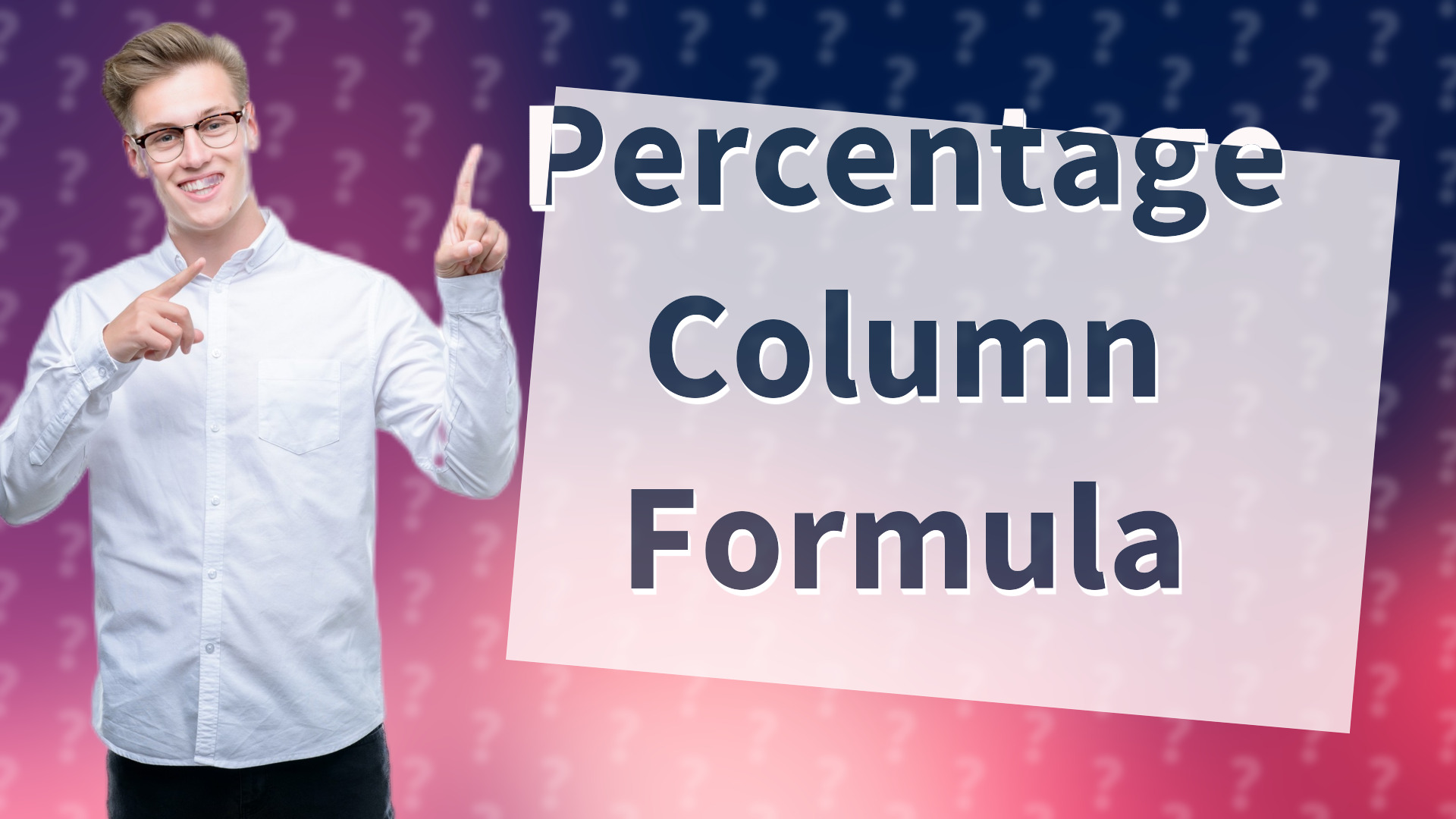 Percentage Column Formula