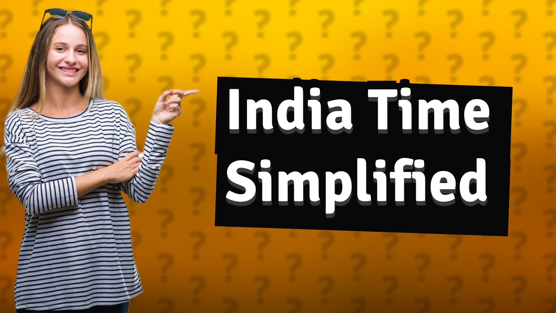 India Time Simplified